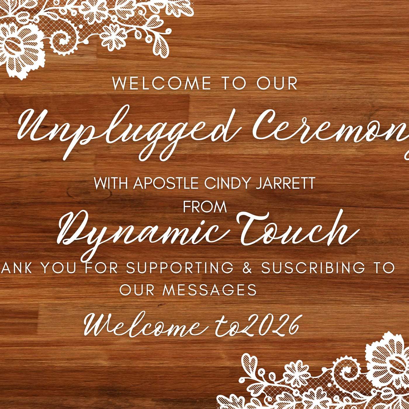 Dynamic Touch | with Apostle Cindy Jarrett presents | The Unplugged |Decree from God |2026