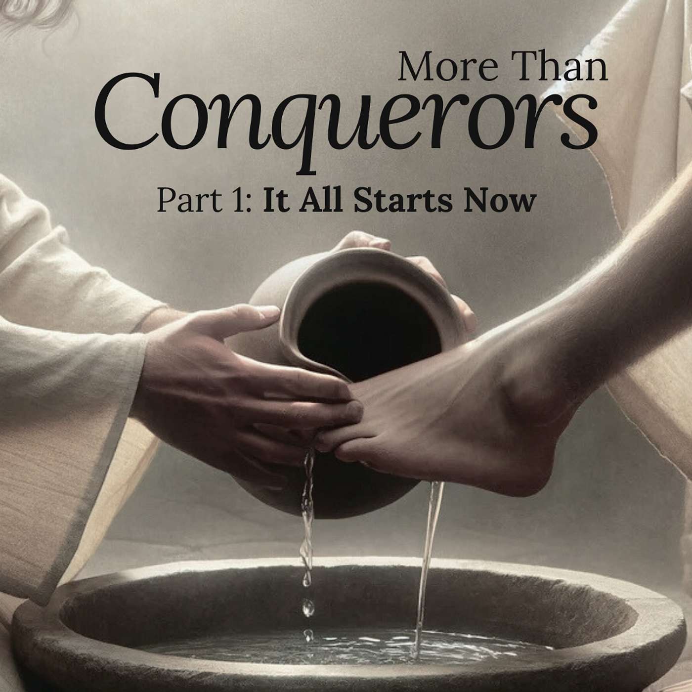 More Than Conquerors - Part 1: It All Starts Here