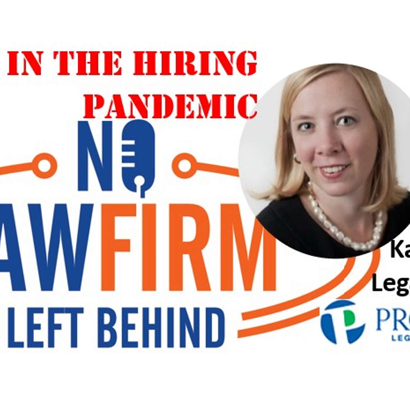 Katie Lange, Legal Career Pro on Success In The Hiring Pandemic