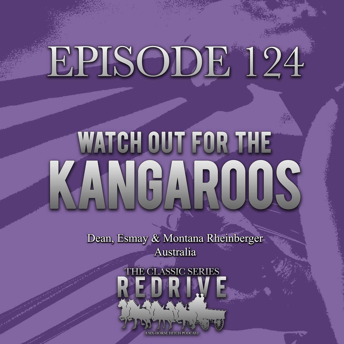 #124 Watch out for the Kangaroos - Dean, Esmay & Montana Rheinberger