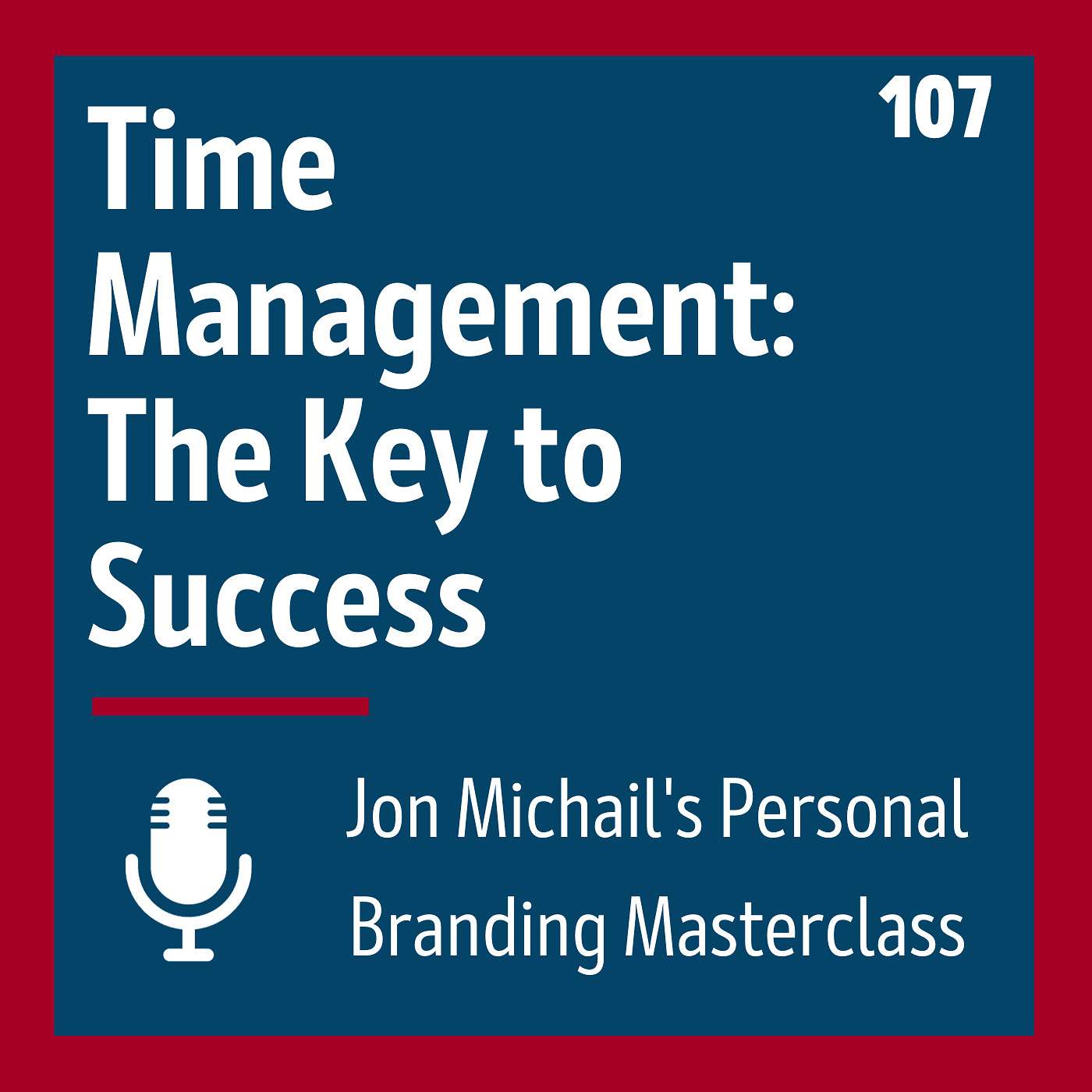 Time Management: The Key to Personal and Professional Success