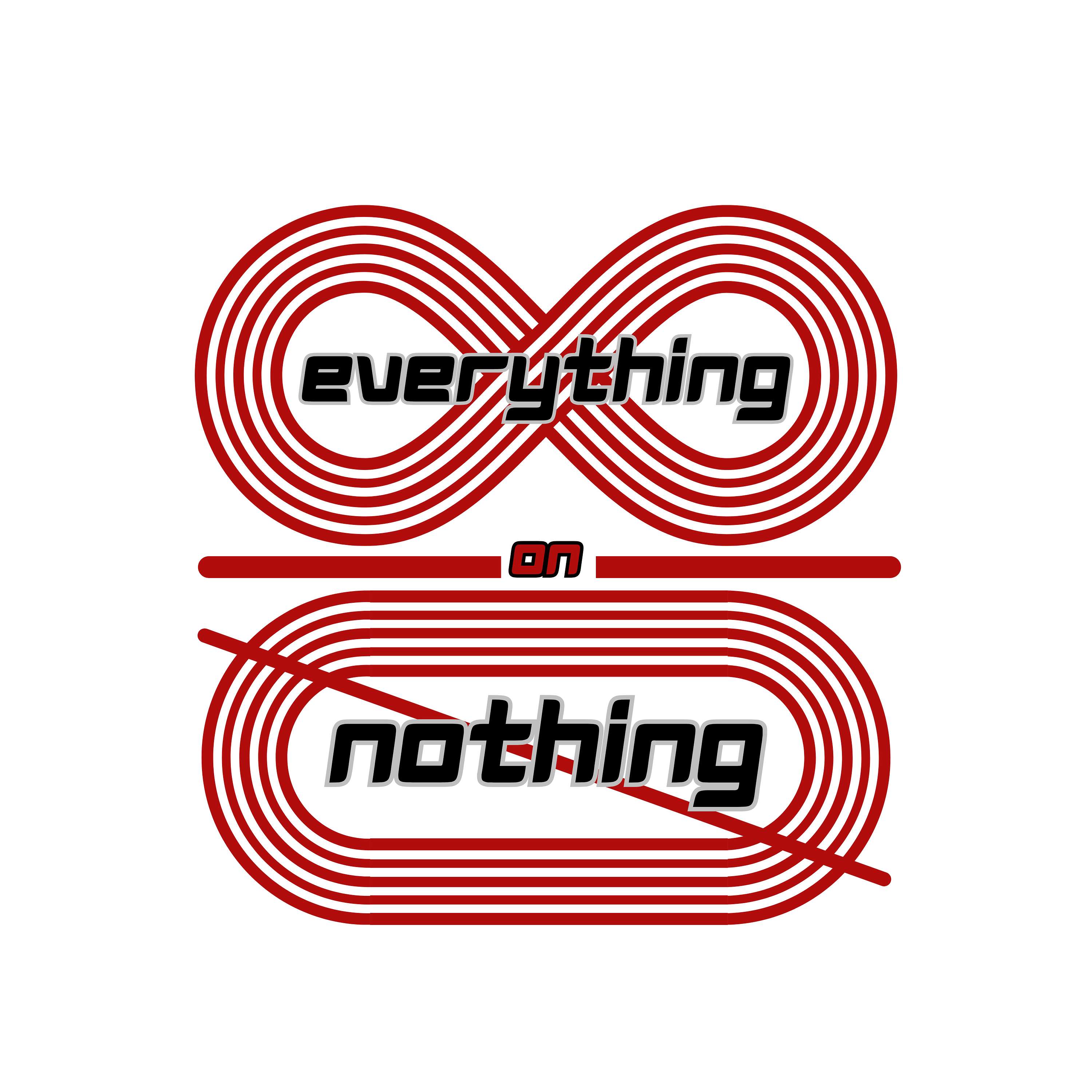 Everything on Nothing