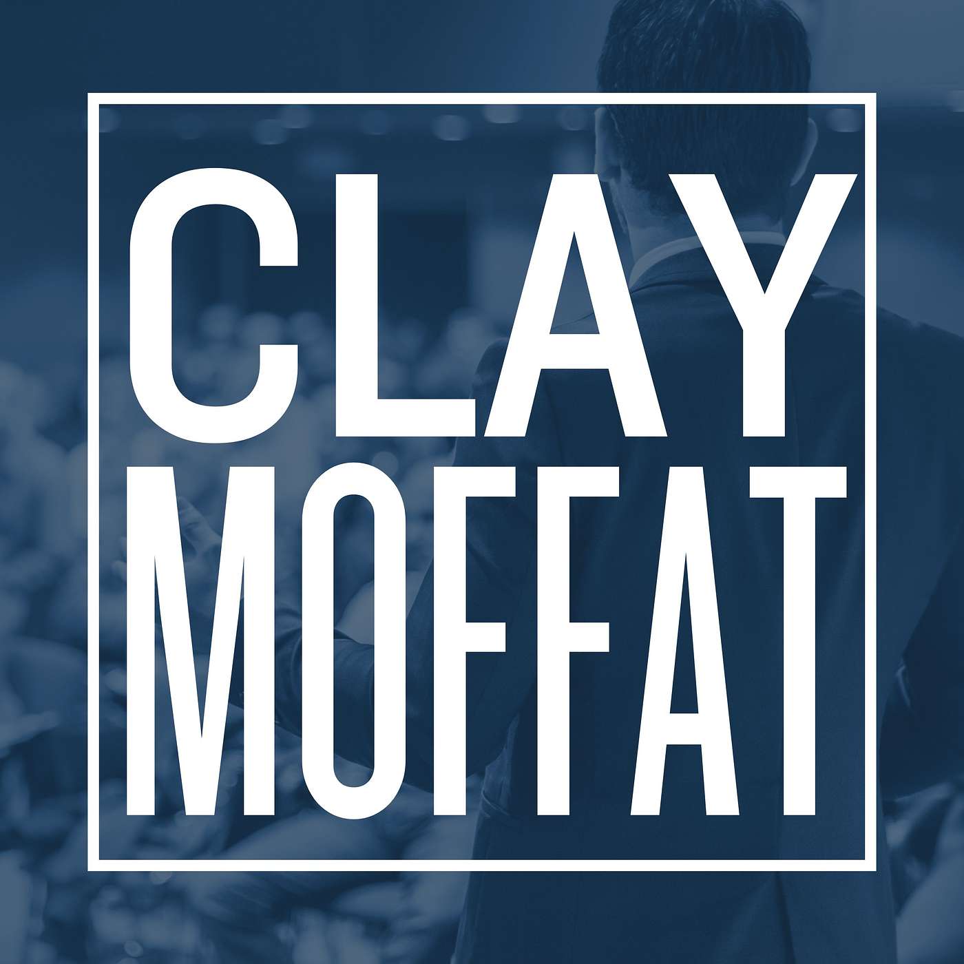 Transforming Self-Talk and Breaking the Victim Mindset with Clay Moffat | Tim Newman