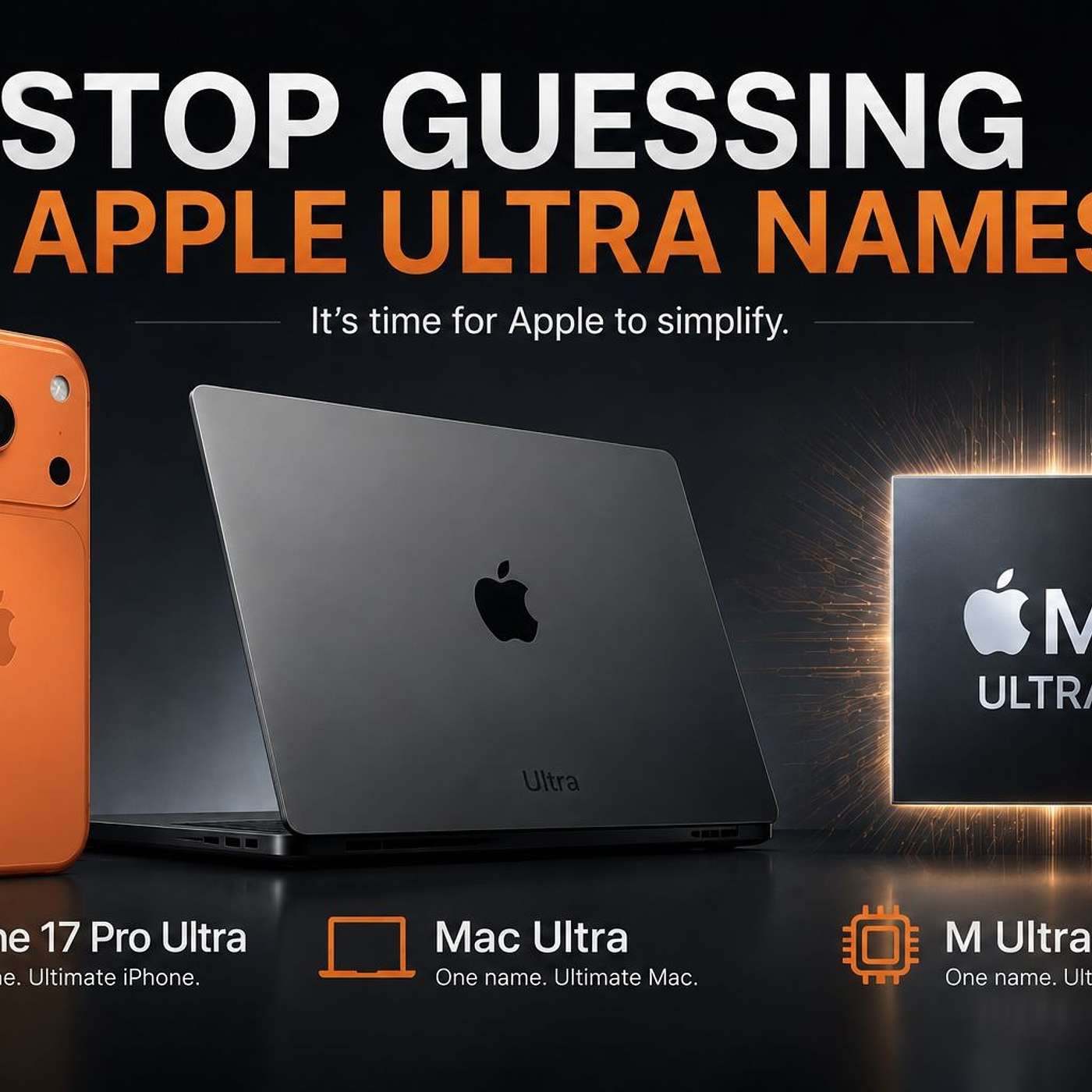 Why the 'iPhone Ultra' is a Lie episode artwork