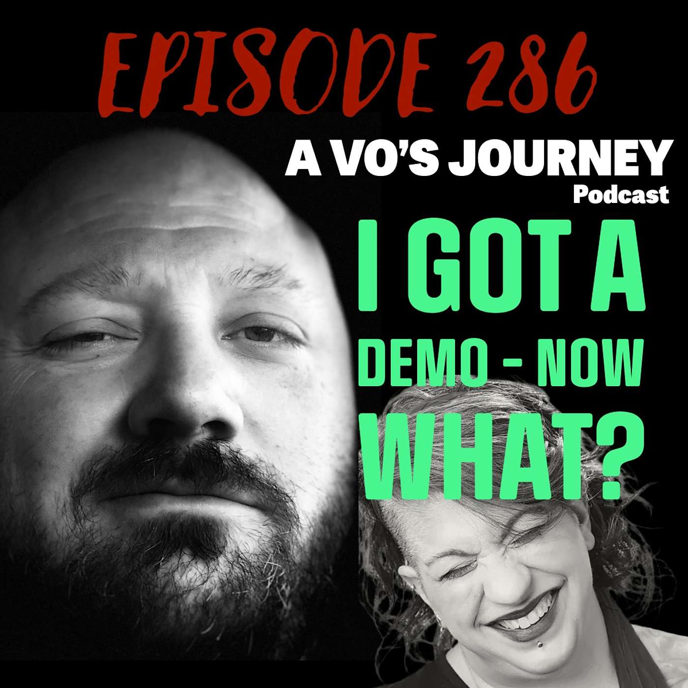 Ep. 286: You Have A Demo - Now What?