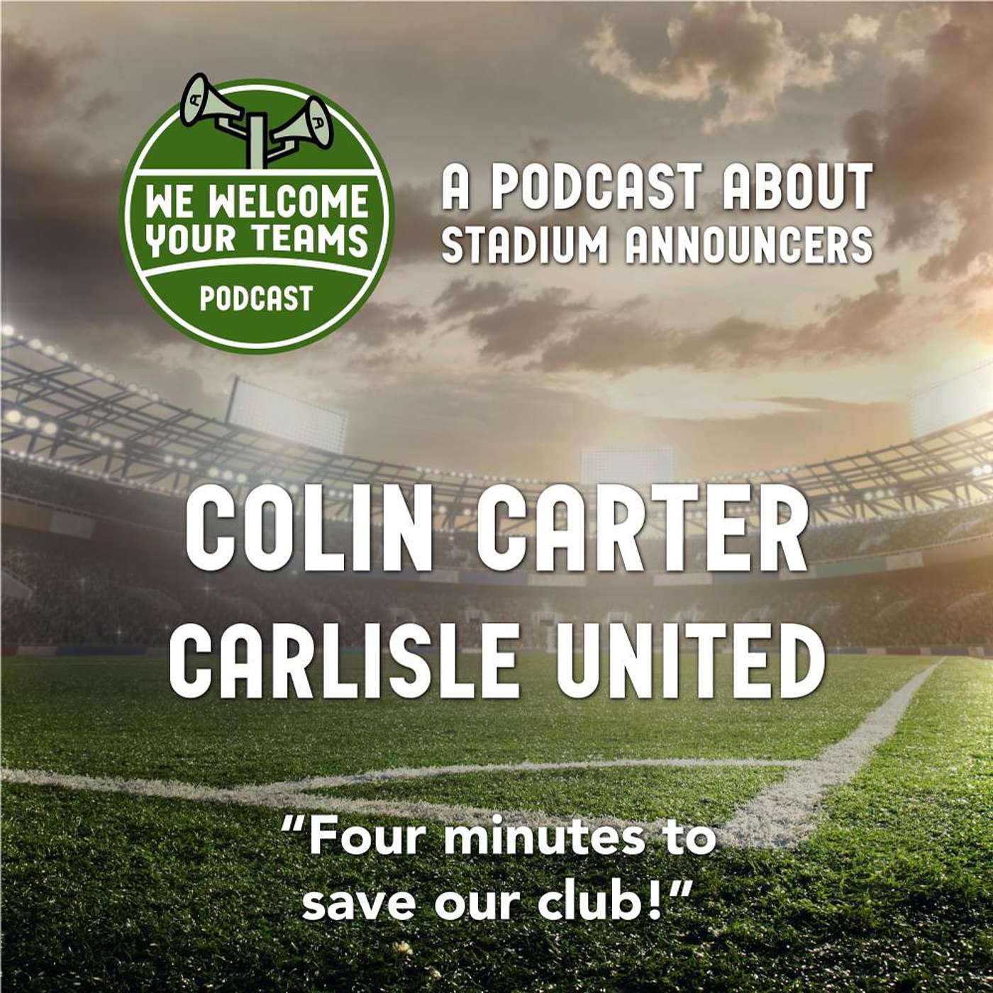 2. CARLISLE UNITED 'Four Minutes to Save Our Club' Colin Carter
