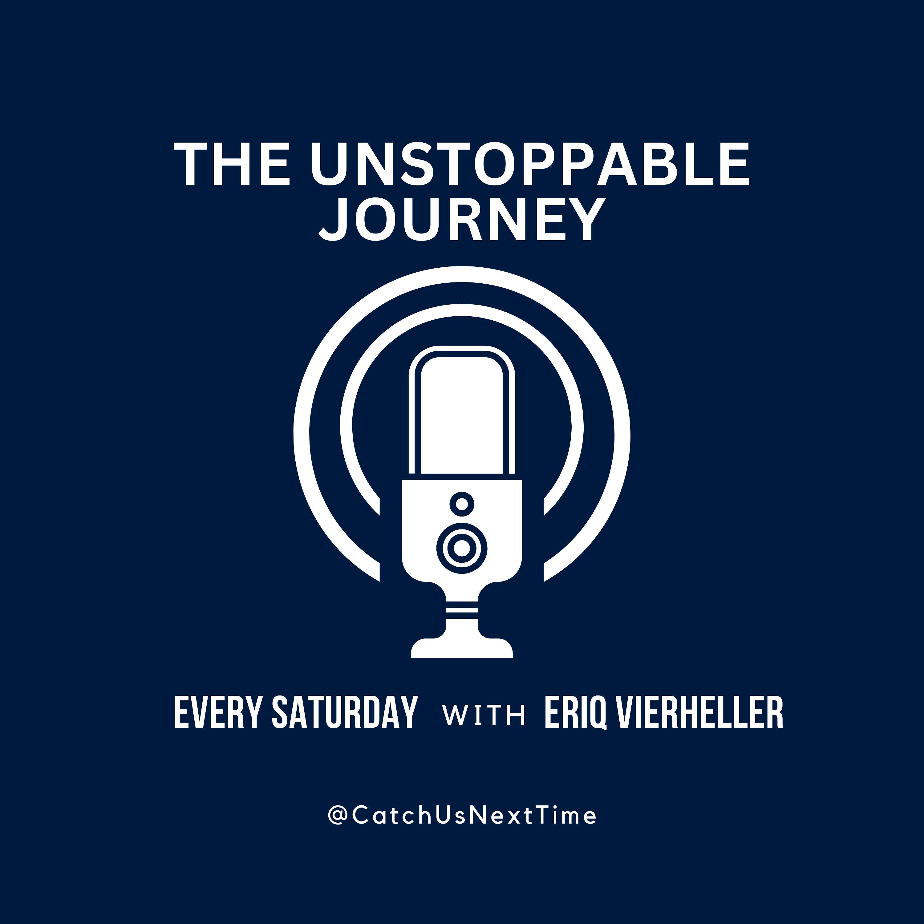 The Unstoppable Journey