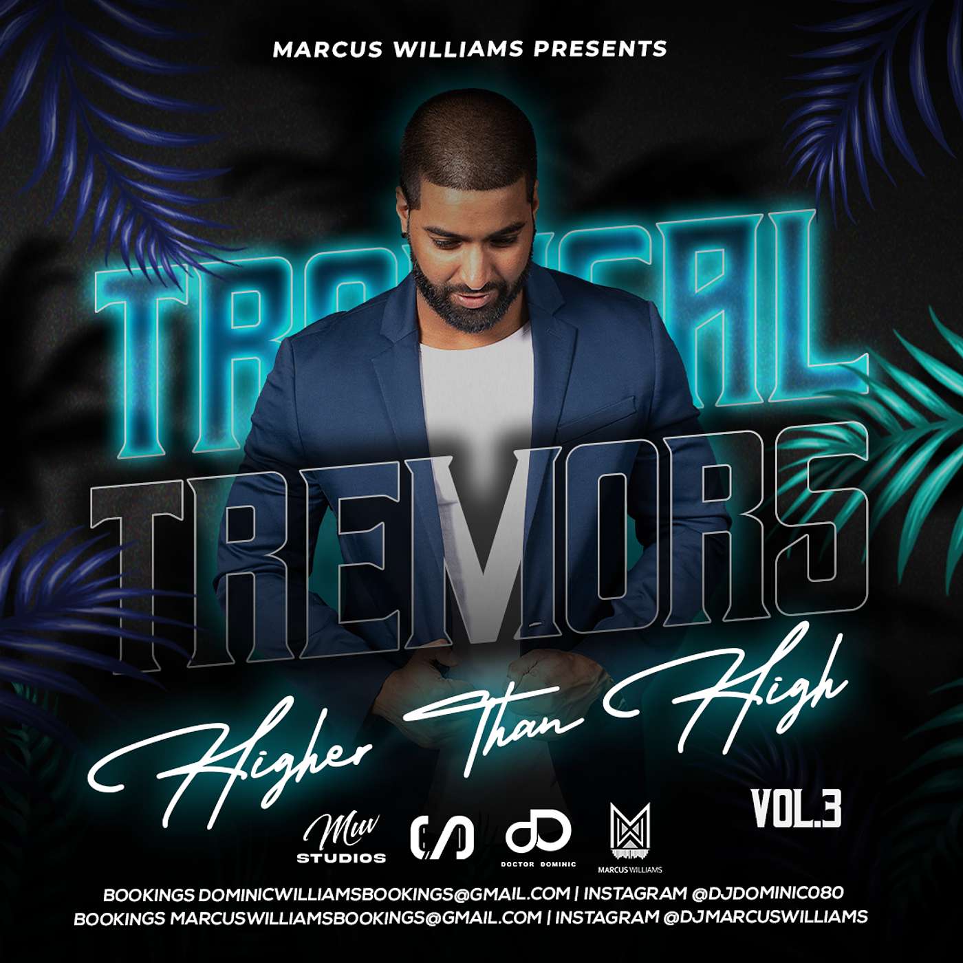 Tropical Tremors Vol. 3 (Higher Than High) - Various Artists Mixed By Marcus Williams