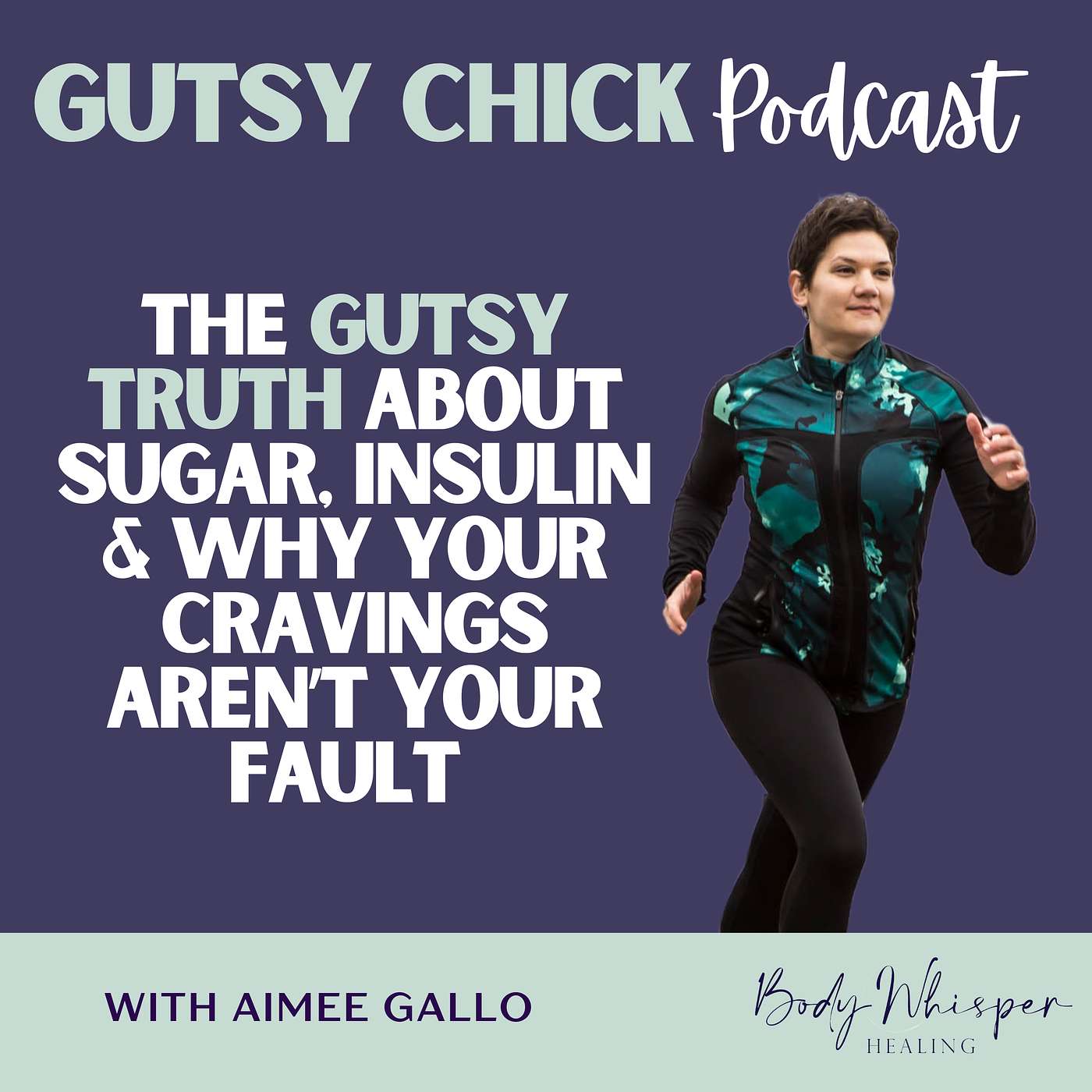 Gutsy Chick Podcast