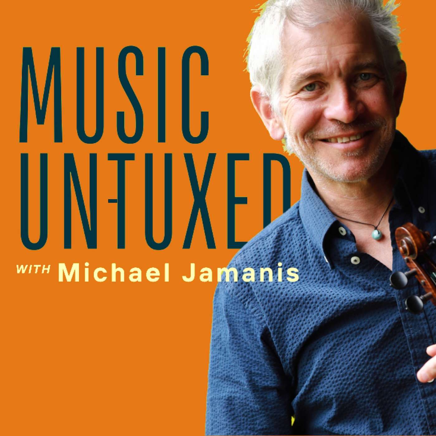 Music Un-Tuxed with Michael Jamanis