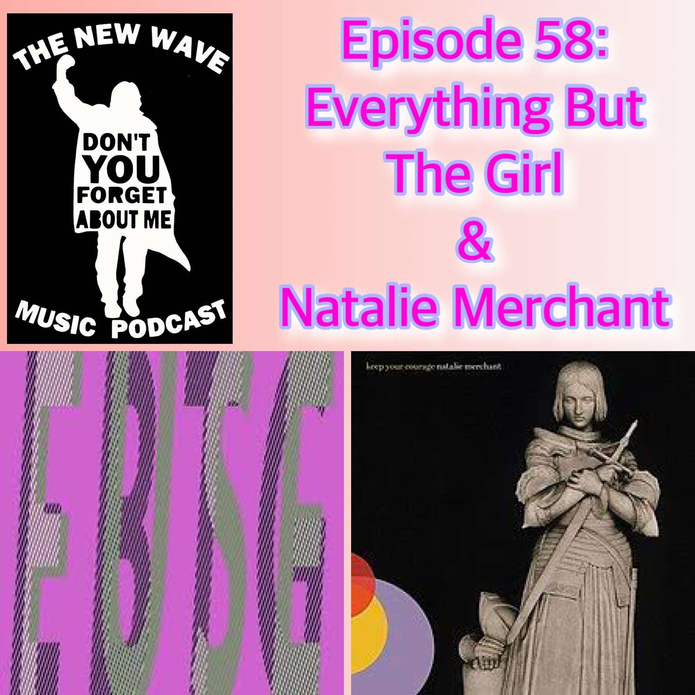 Everything But The Girl & Natalie Merchant