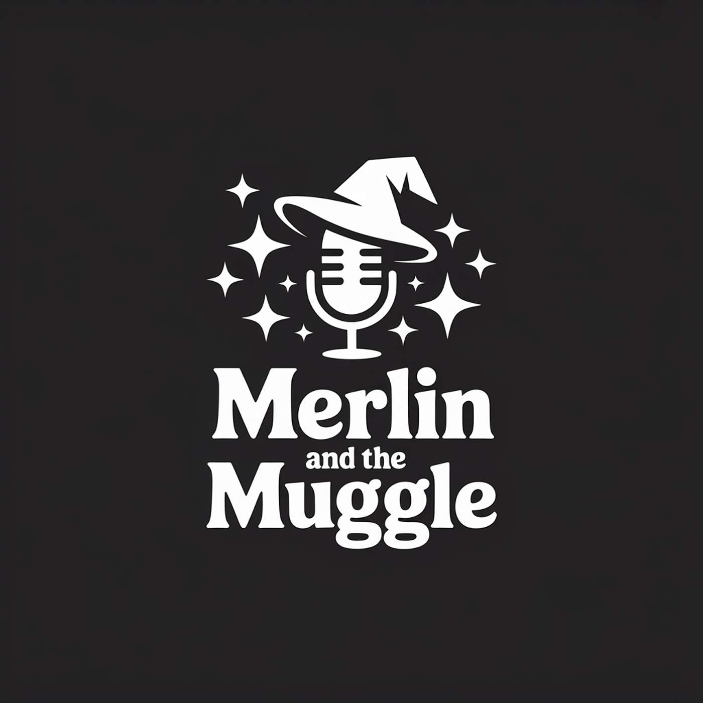 Merlin and the Muggle podcast artwork