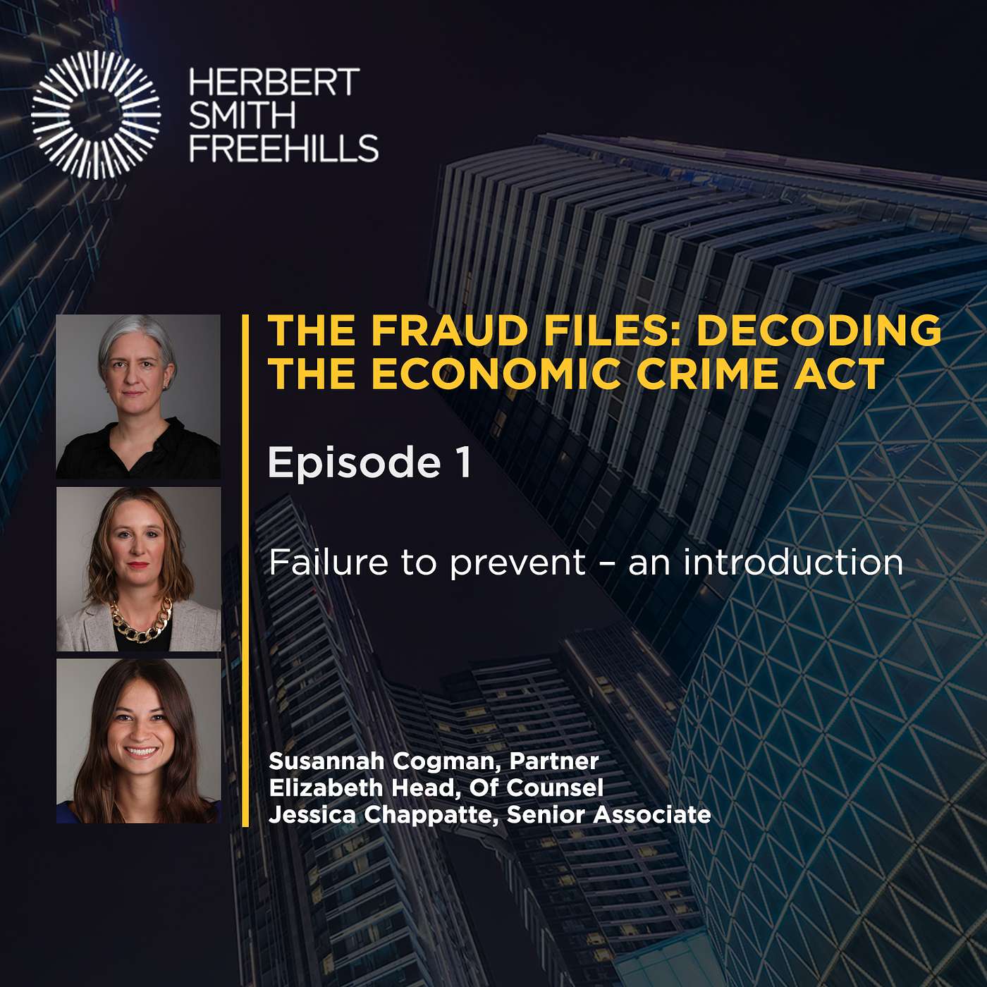 The Fraud Files: Decoding the Economic Crime Act: EP1 Failure to prevent – an introduction episode artwork