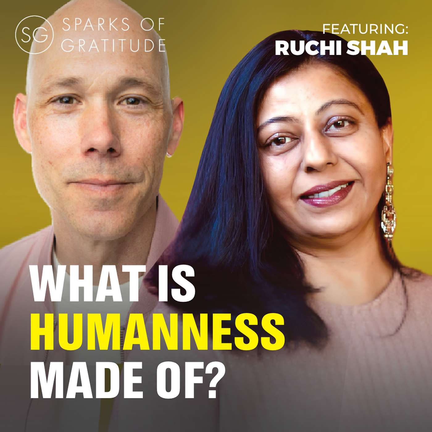 What is Human AI? “We, Humans” author - Ruchi Shah | EP 56