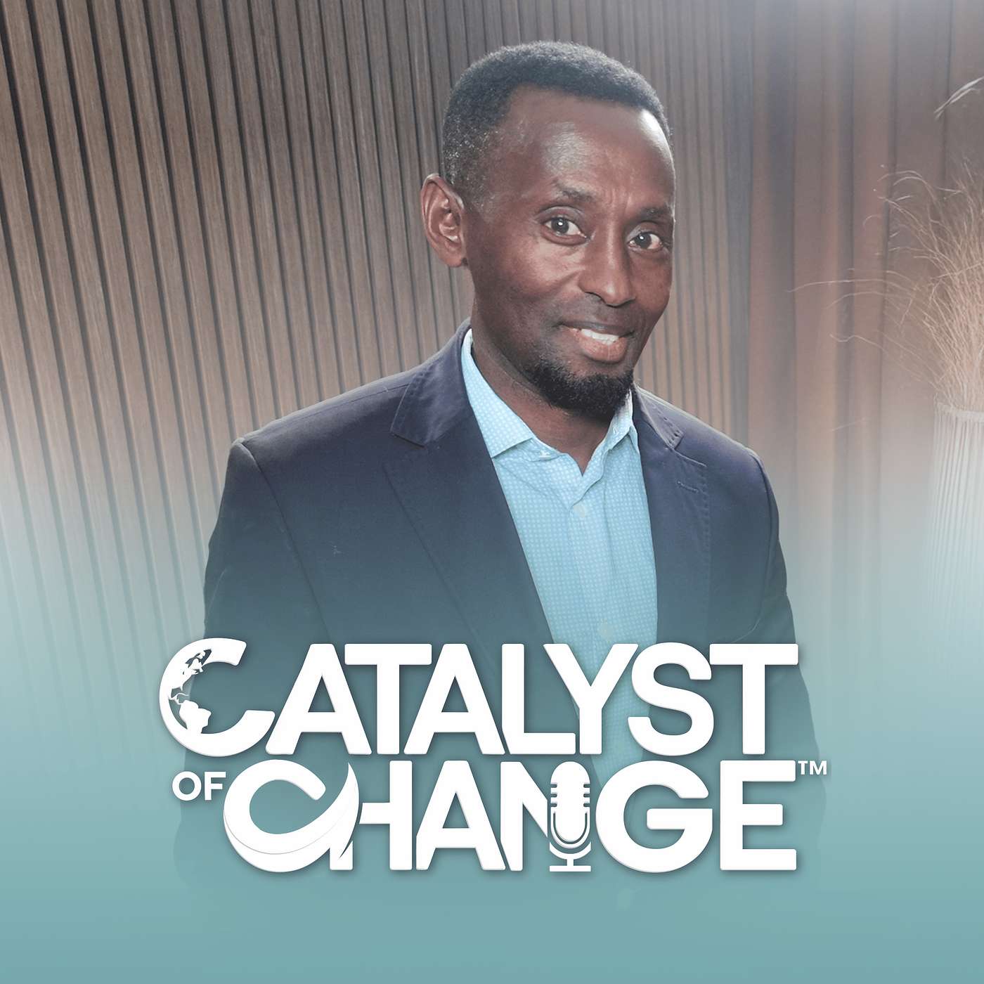 Catalyst of Change