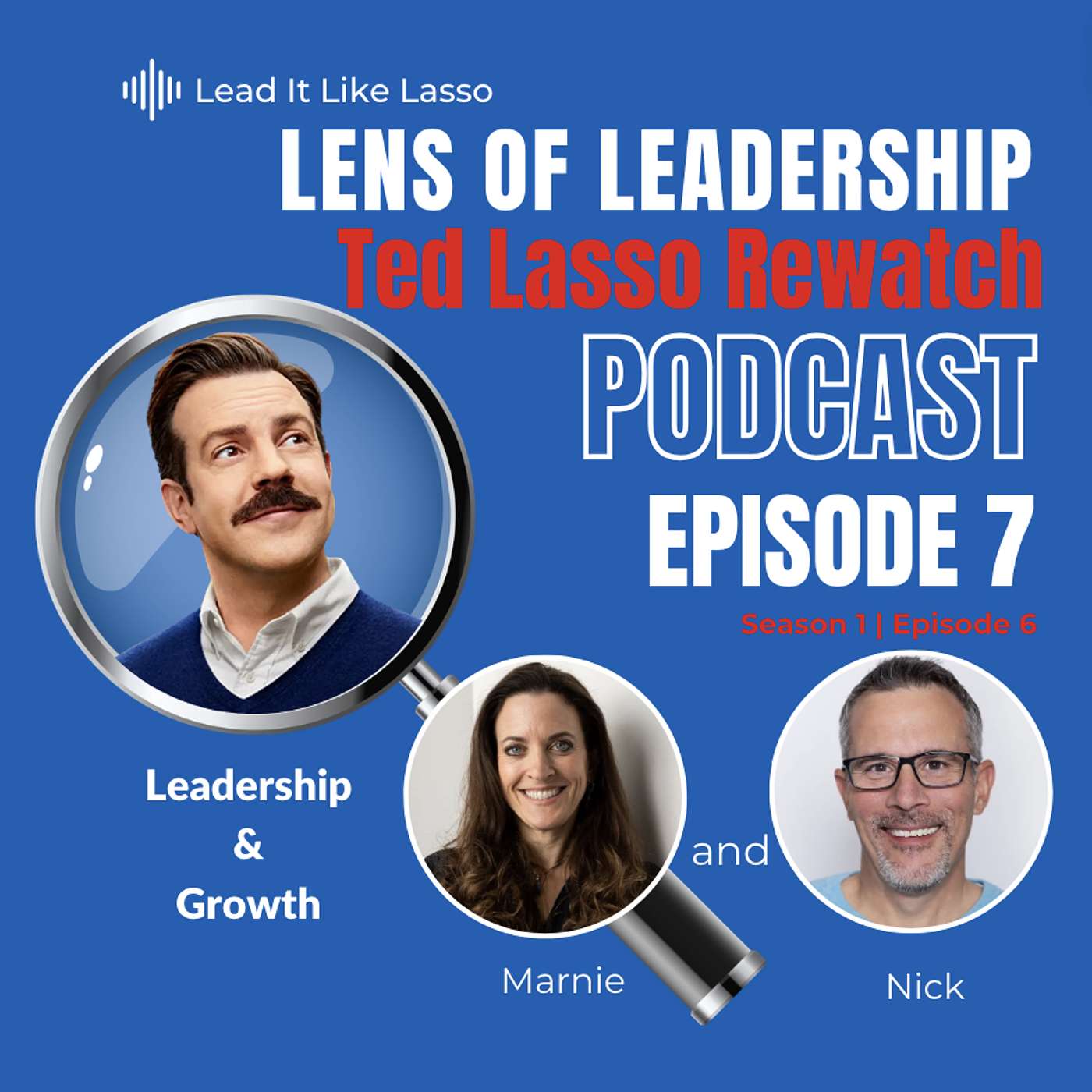 Leadership And Growth | S1 Ep 6