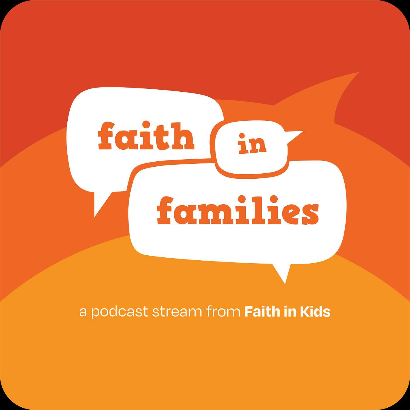 Welcome to Faith in Families!