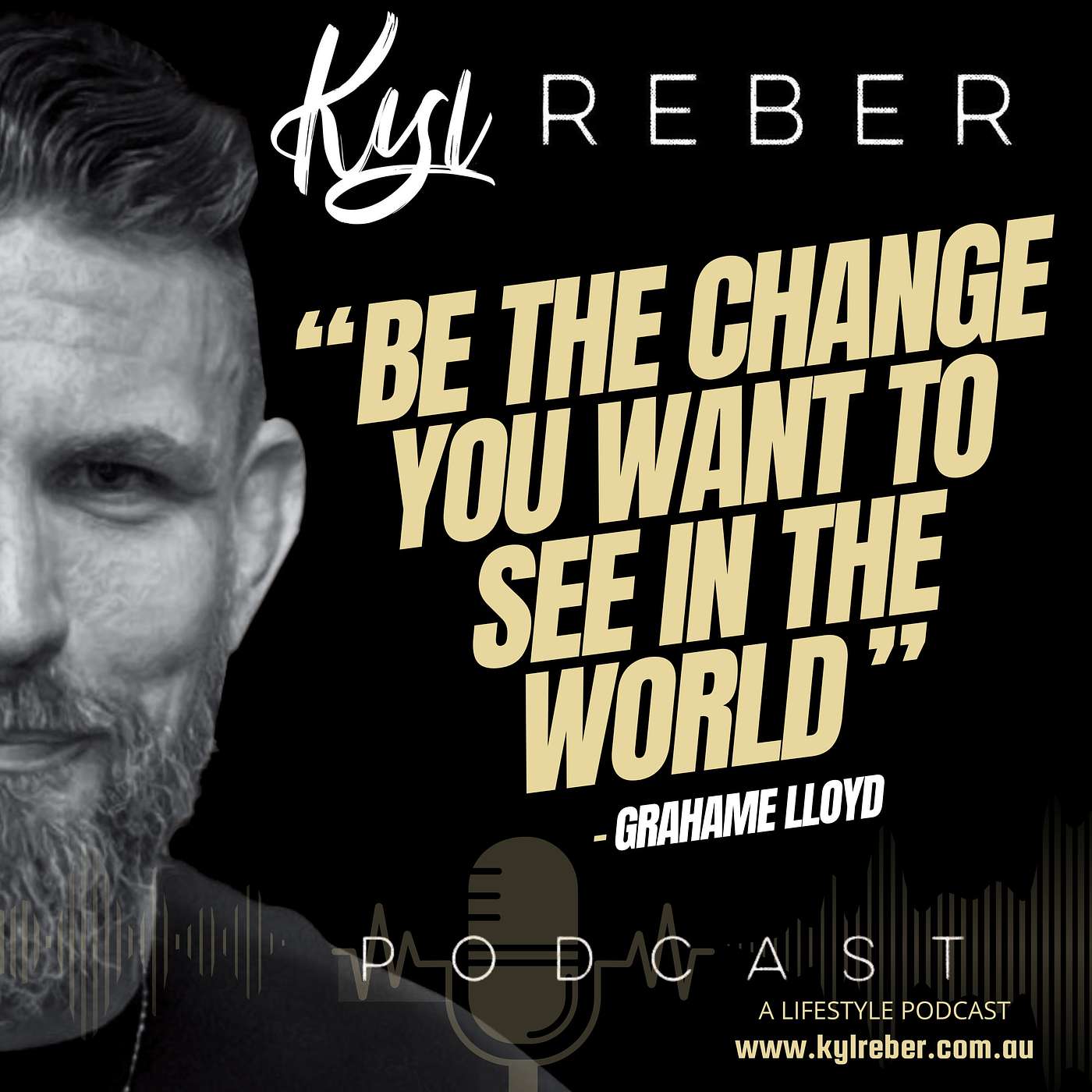 Kyl Reber Podcast Ep 6 | Grahame Lloyd 30.1.24 episode artwork