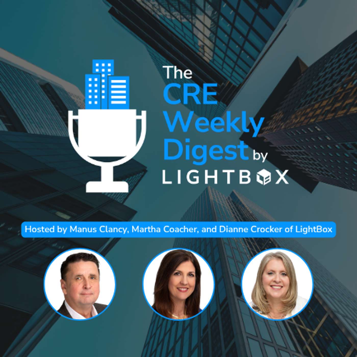 The CRE Weekly Digest by LightBox