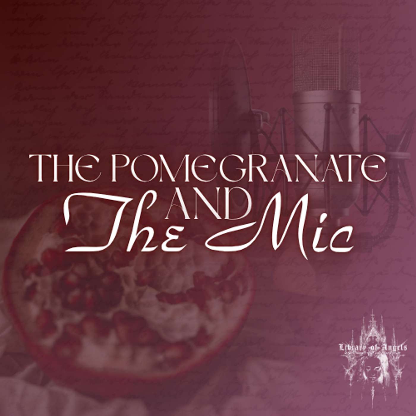 The Pomegranate and The Mic