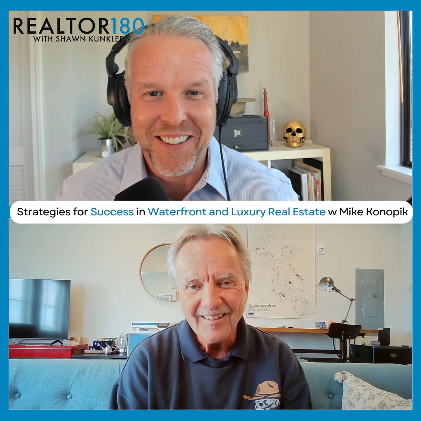 Ep 87 Mastering Luxury Real Estate: Expert Tips for High-End Properties | Shawn Kunkler & Mike Konopik