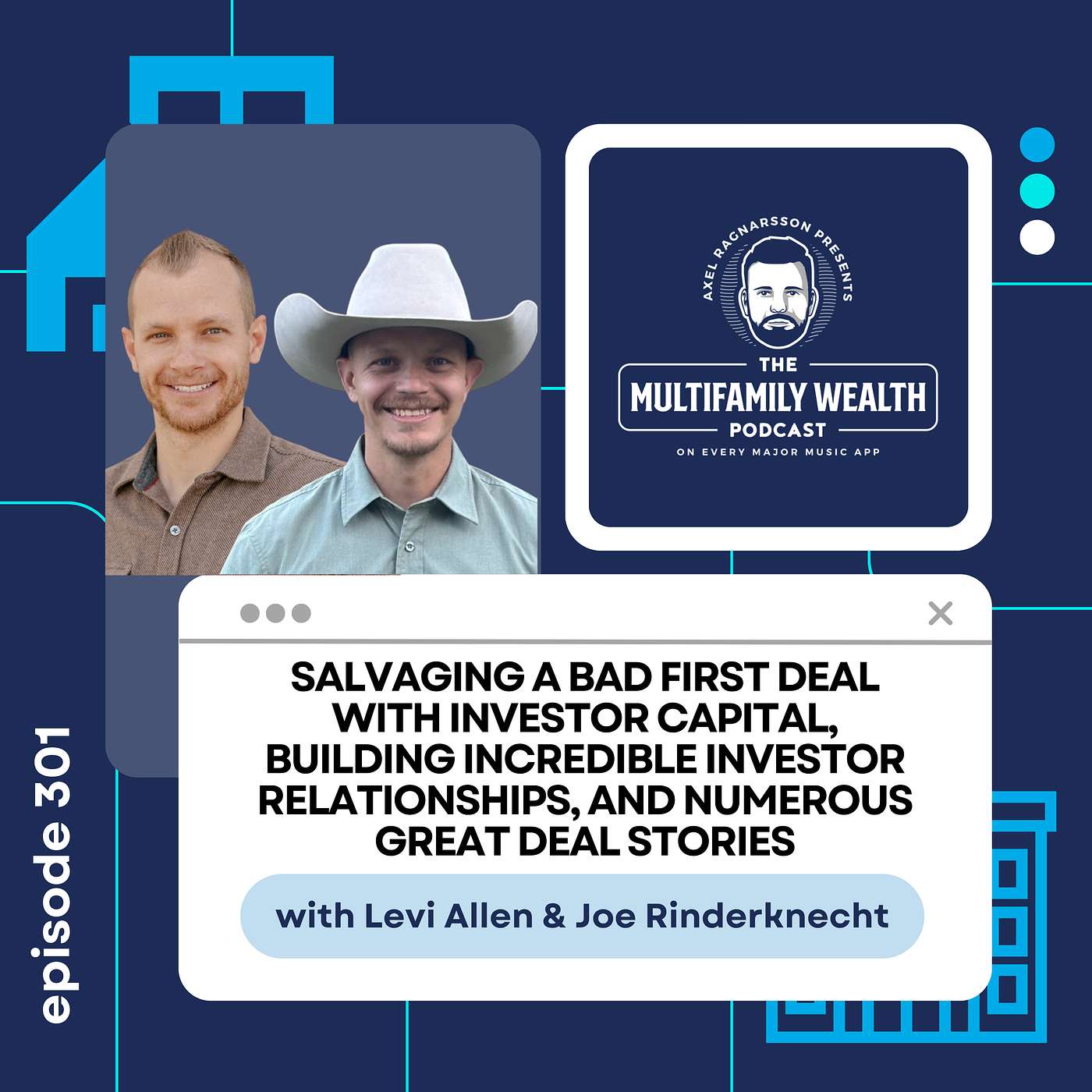 #301: Salvaging a Bad First Deal with Investor Capital, Building Incredible Investor Relationships, and Numerous Great Deal Stories with Levi Allen and Joe Rinderknecht #301: Salvaging a Bad First Deal with Investor Capital, Building Incredible Investor Relationships, and Numerous Great Deal Stories with Levi Allen and Joe Rinderknecht