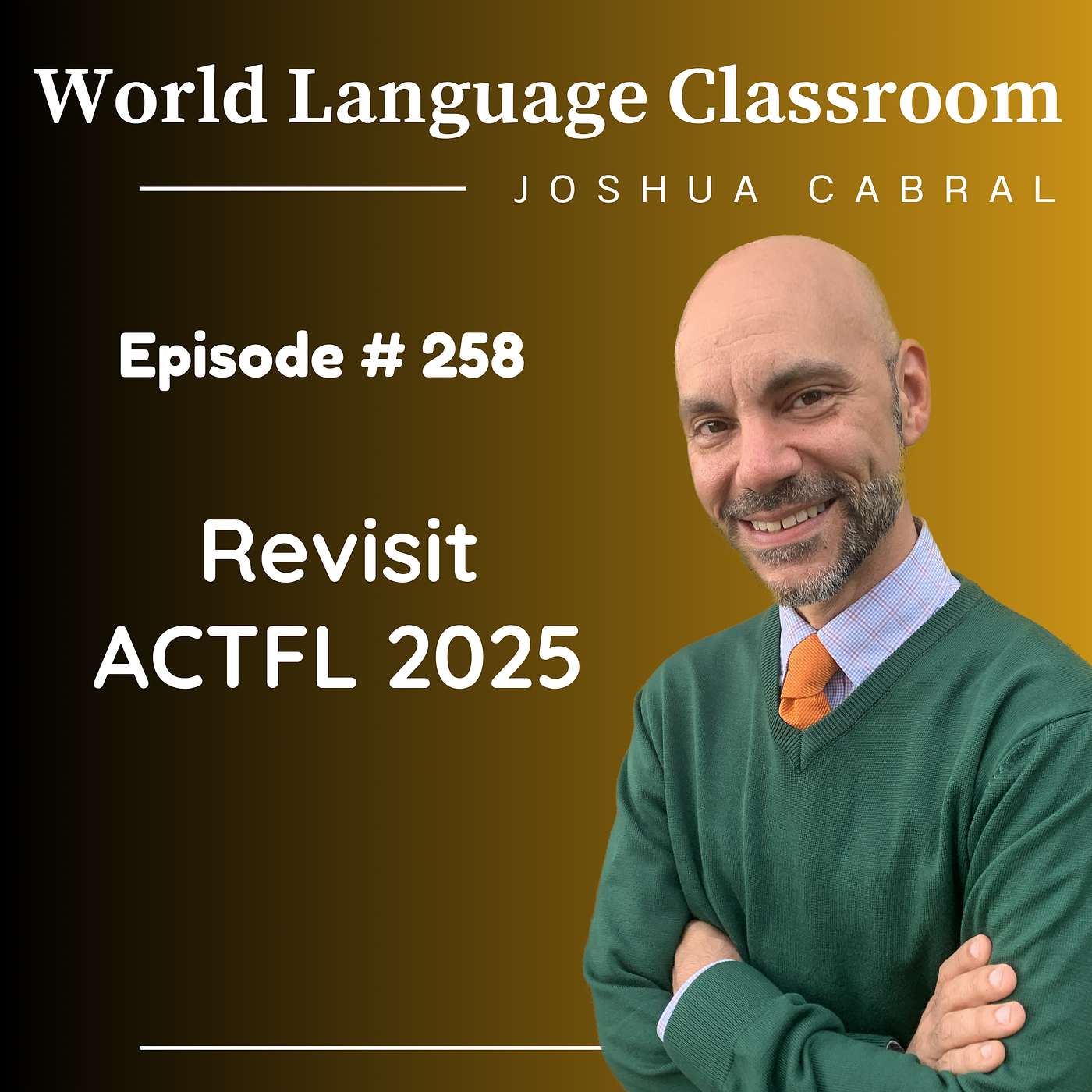 Revisit ACTFL 2025