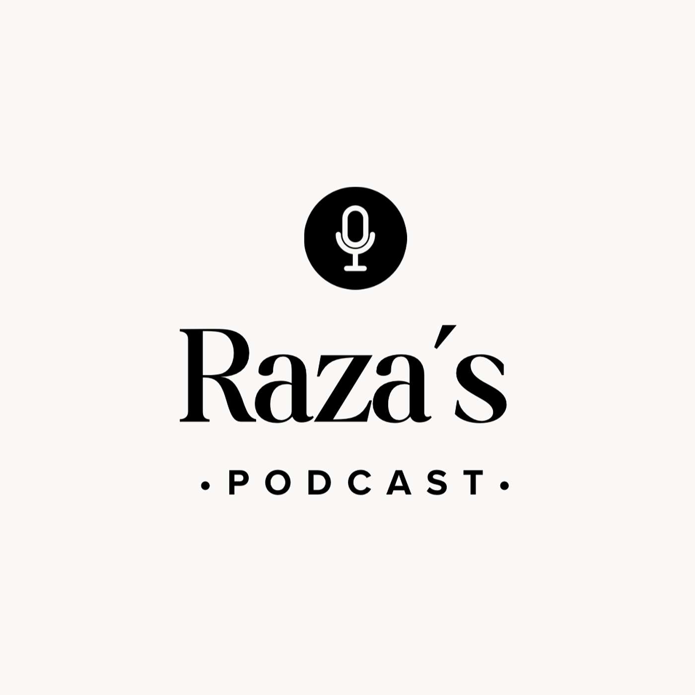 RaZa’s Podcast