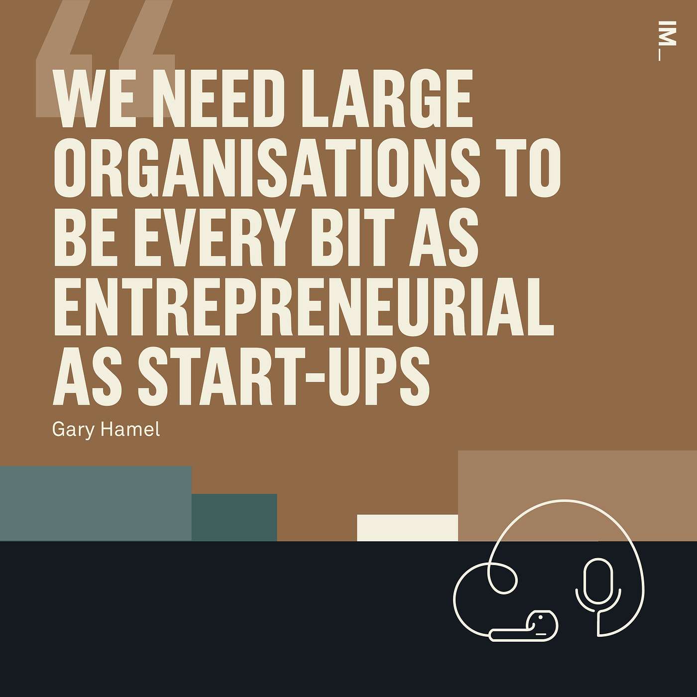 Gary Hamel – Unleashing the human capacity within organisations Gary Hamel – Unleashing the human capacity within organisations