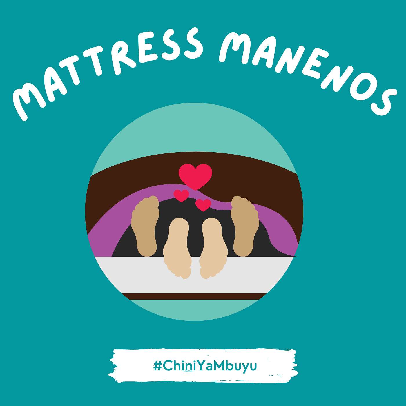 Episode 2- Mattress Manenos