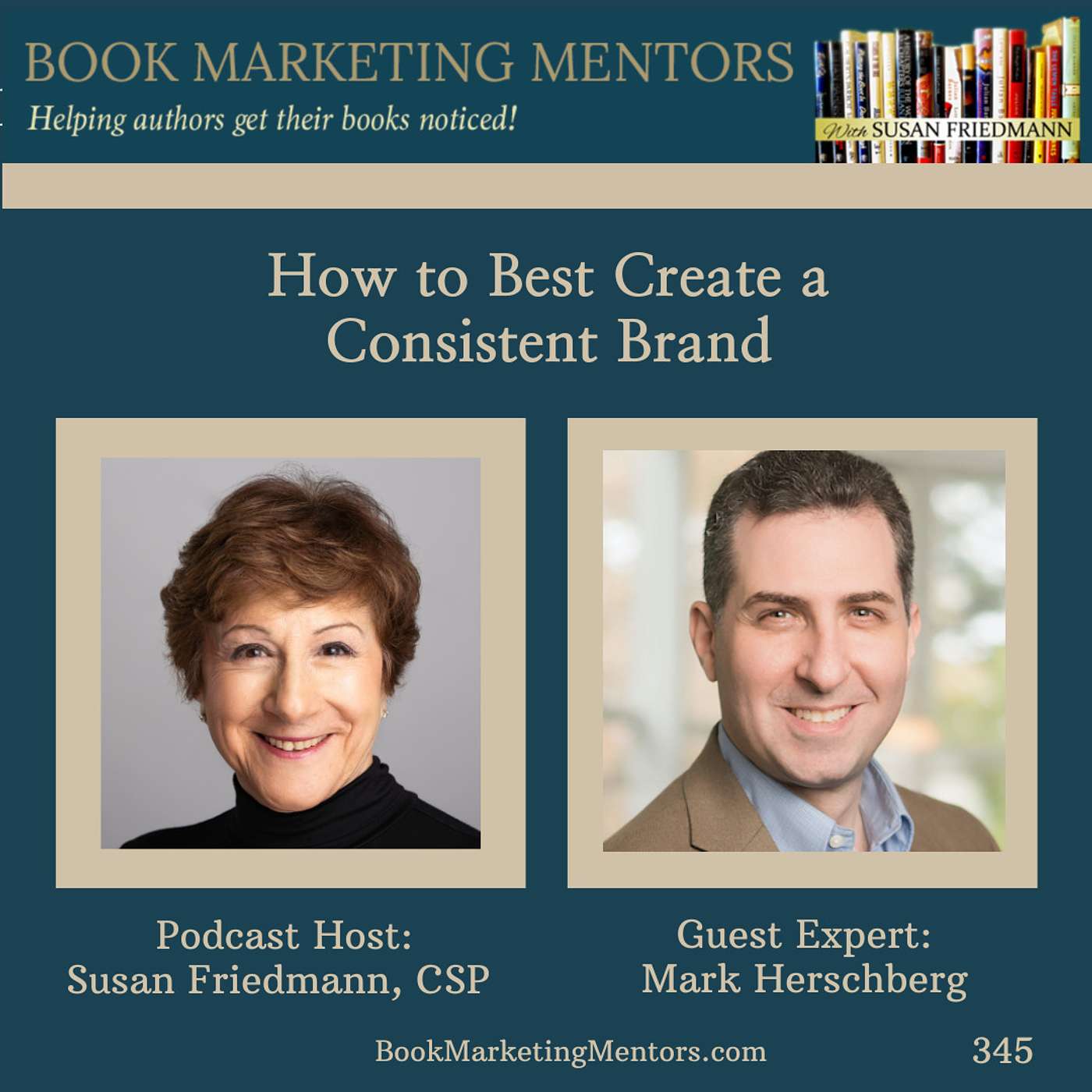 How to Best Create a Consistent Brand - BM345 - podcast episode cover