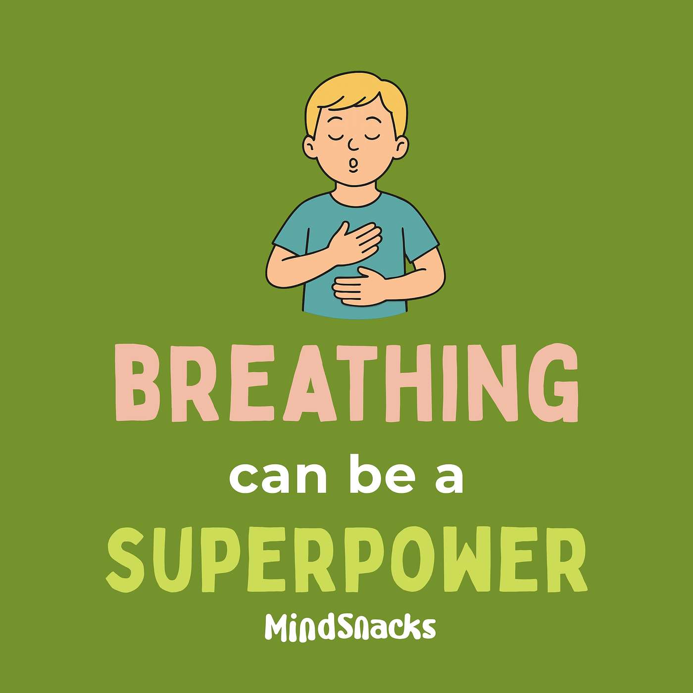 The Power of Your Breath