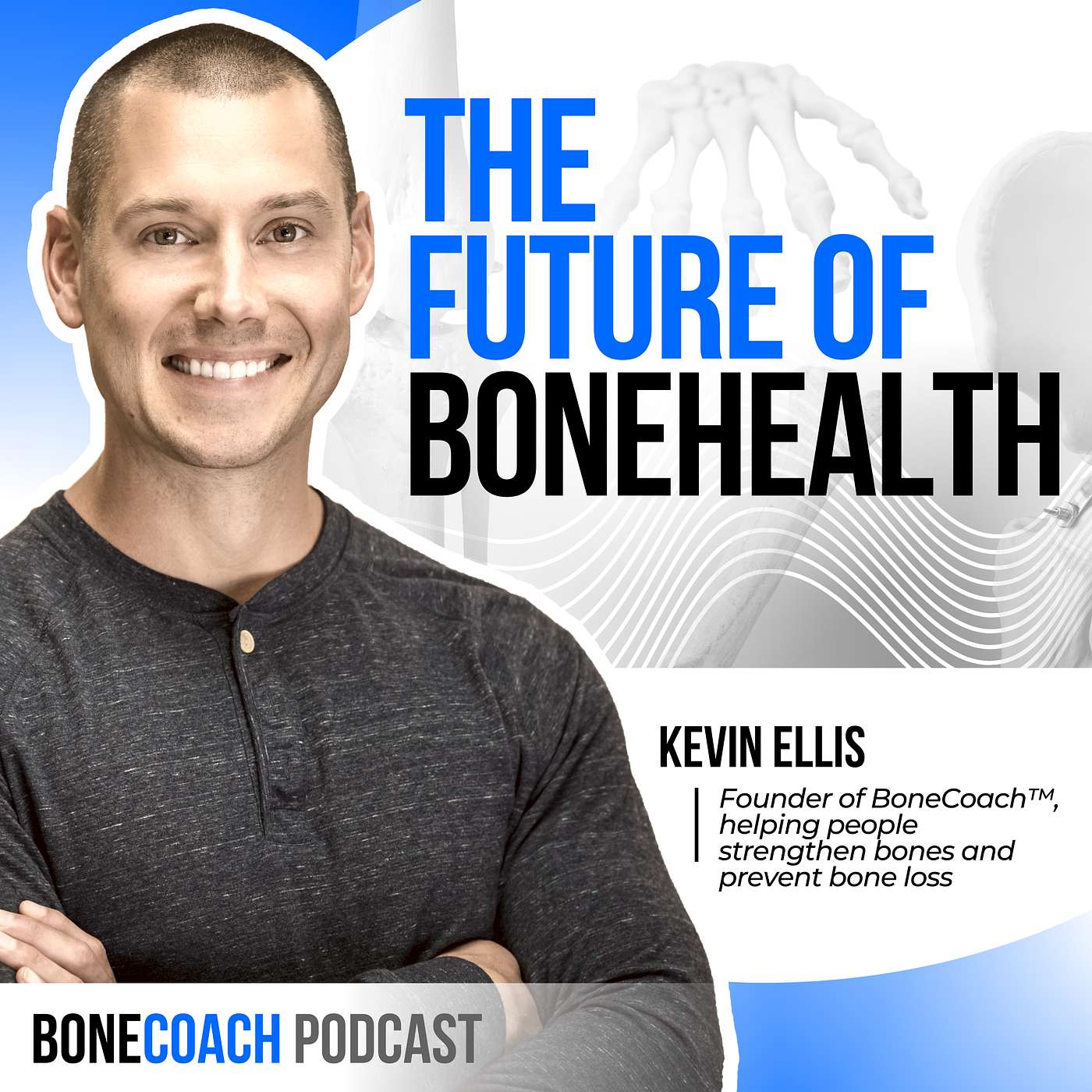 #150 How The Stronger Bones Companies Are Redefining Osteoporosis Support w/ BoneCoach™ Kevin Ellis Osteoporosis & Osteopenia #150 How The Stronger Bones Companies Are Redefining Osteoporosis Support w/ BoneCoach™ Kevin Ellis Osteoporosis & Osteopenia