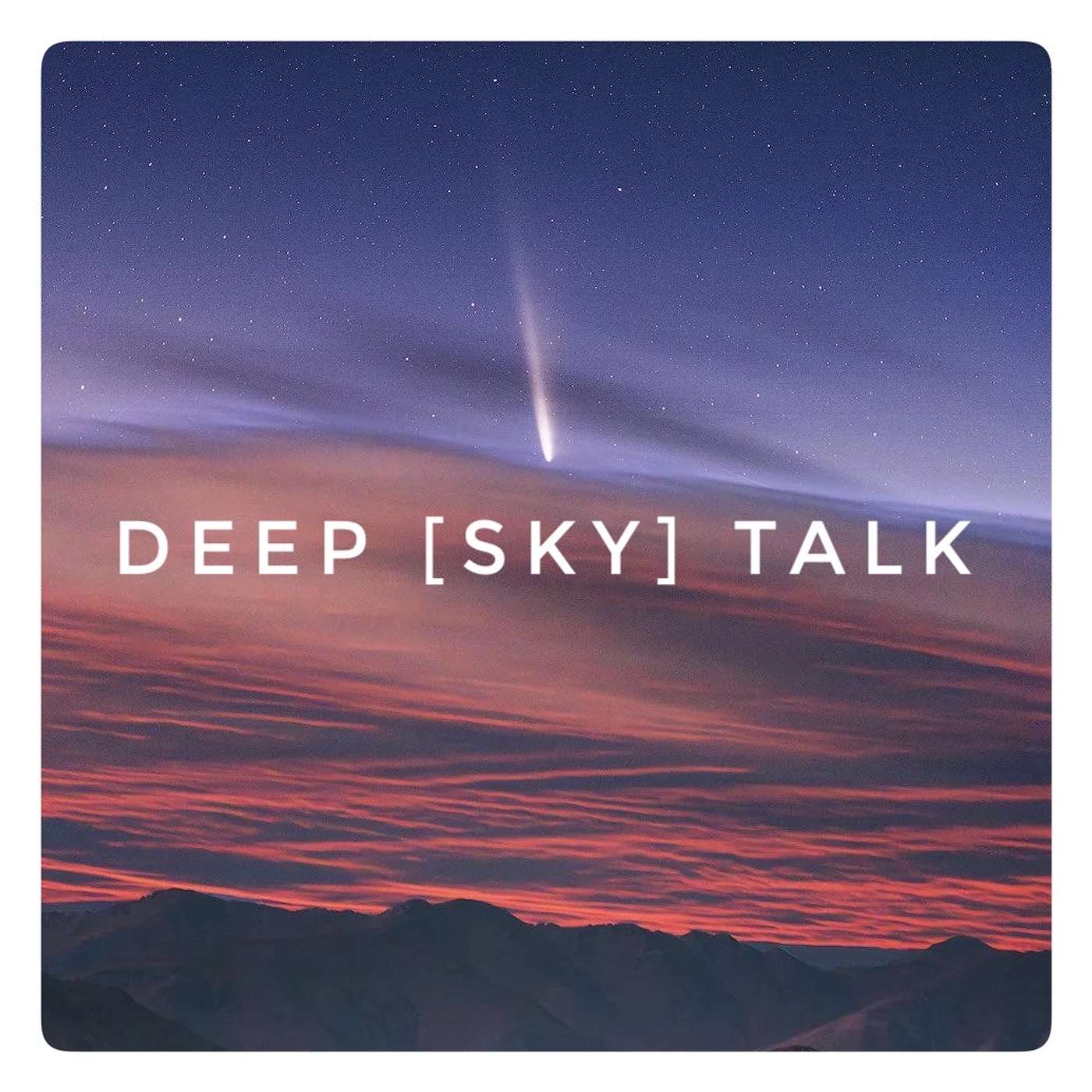 Deep [Sky] Talk