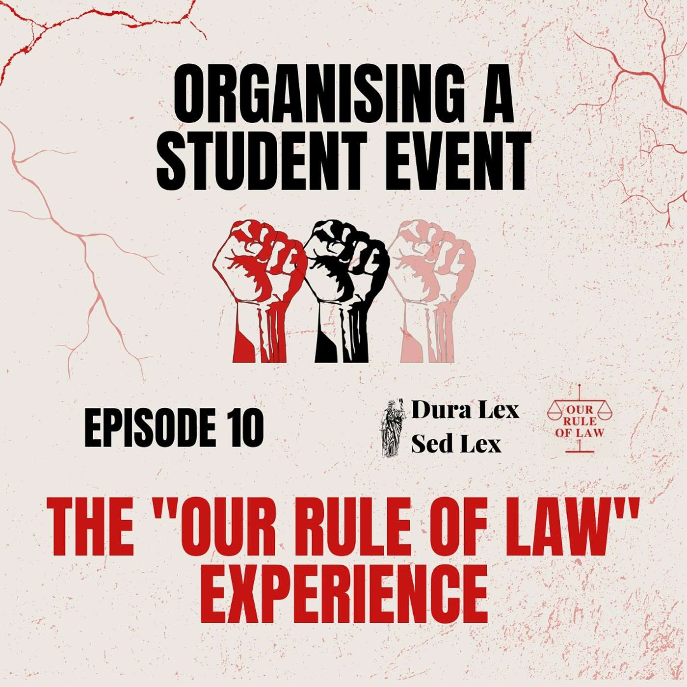 Organising a Student Event: The Our Rule of Law Experience