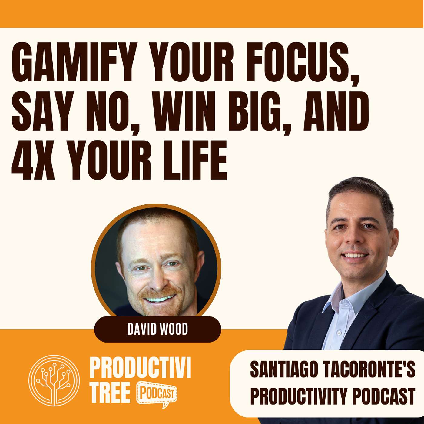 Gamify Your Focus, Say No, Win Big, and 4x Your Life - Ep 28
