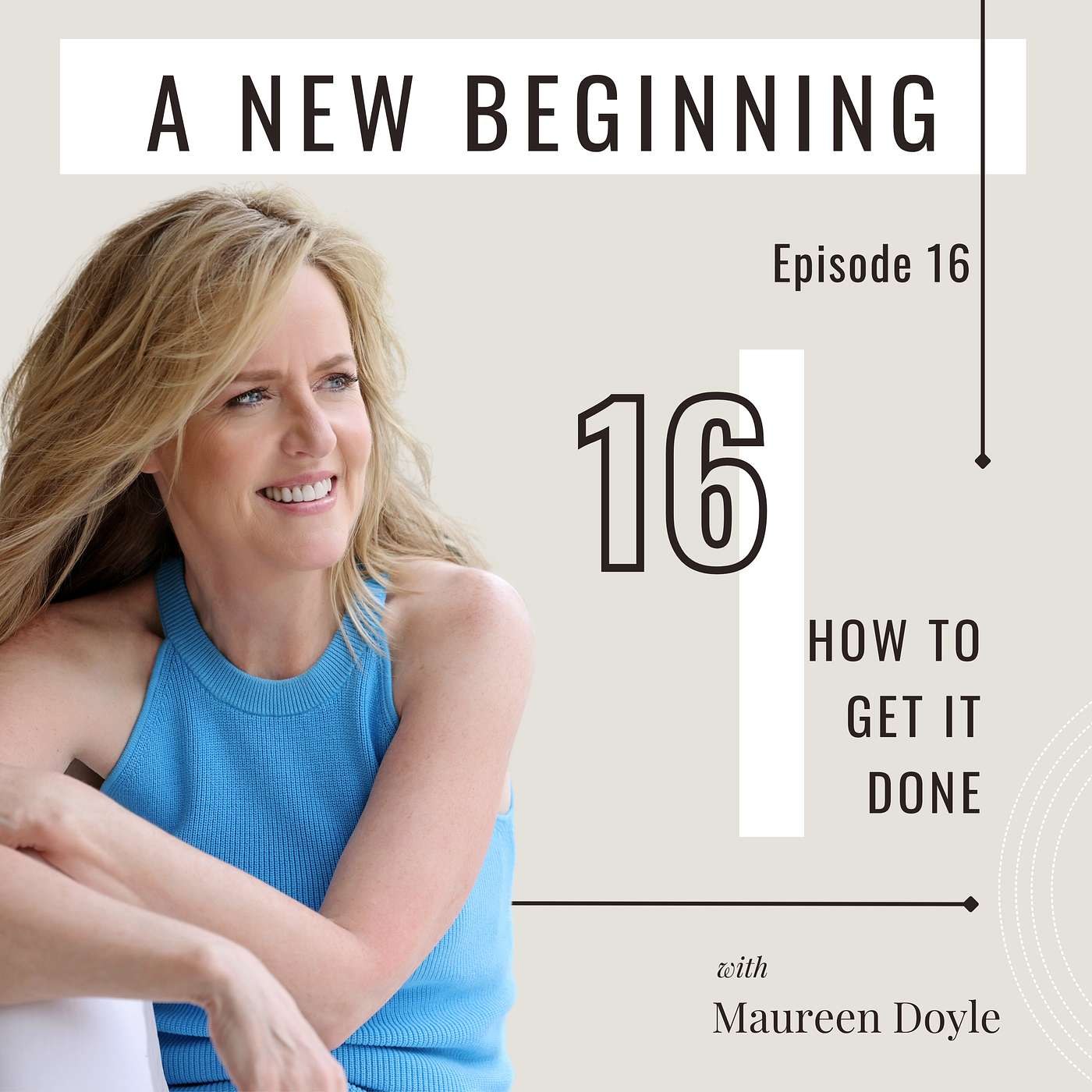 How to Get It Done