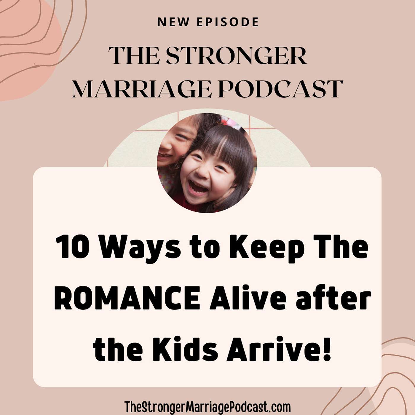 10 EASY Ways To Keep The ROMANCE Alive After The Kids Arrive!