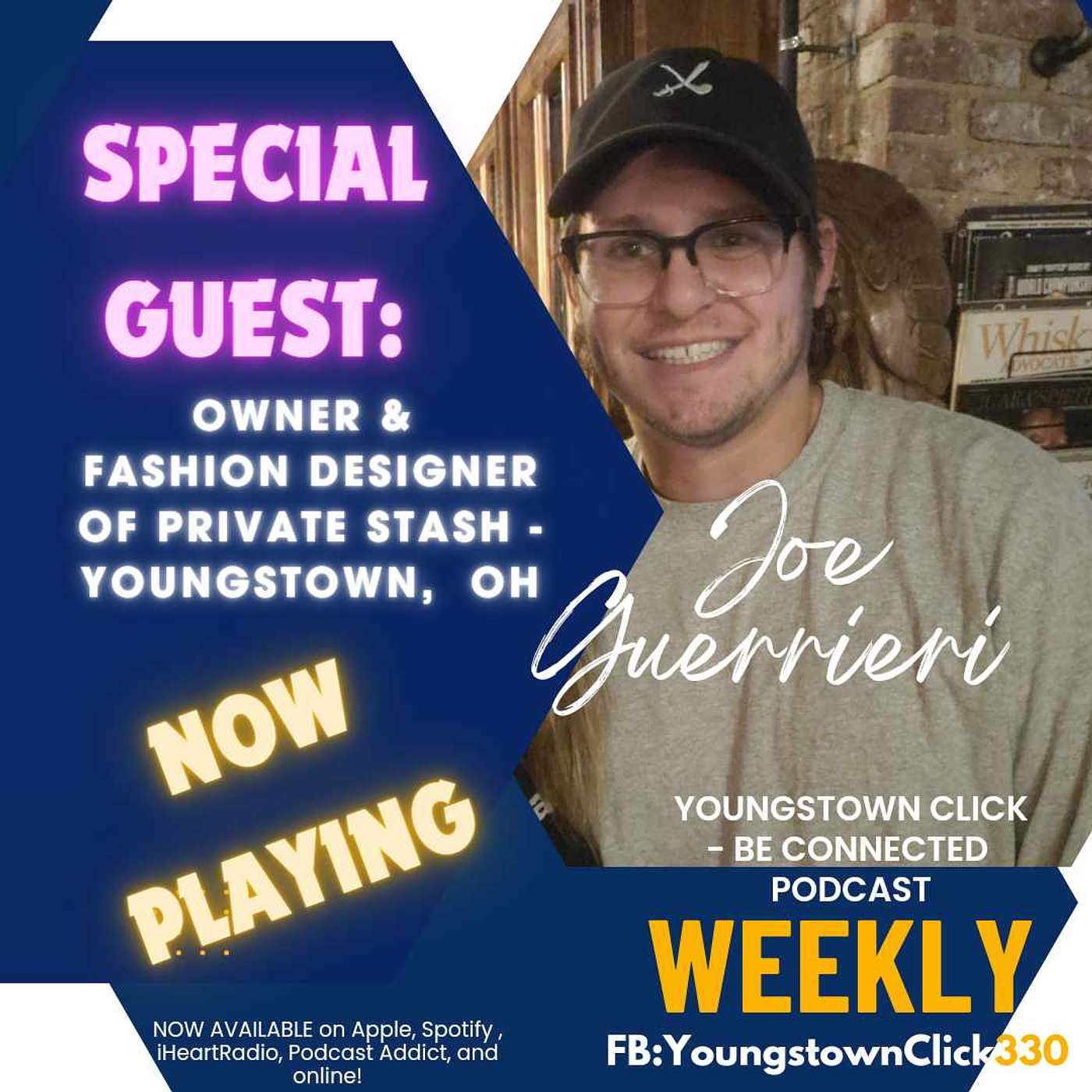 PRIVATE STASH FASHION - Joe Guerrieri returns to Youngstown to bring CUSTOM FASHION and CREATIVE CLOTHING DESIGNS!