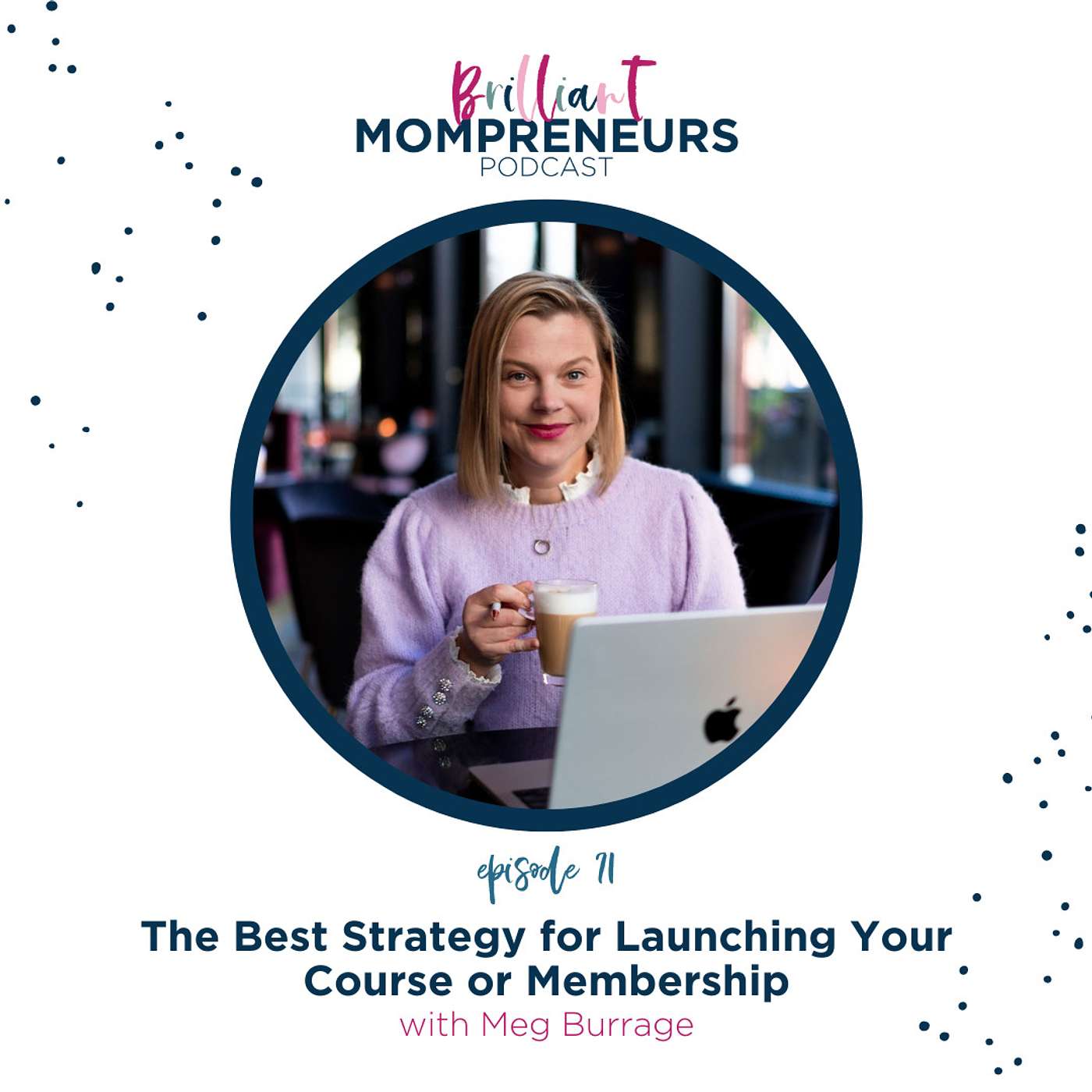 Brilliant Mompreneurs Podcast
