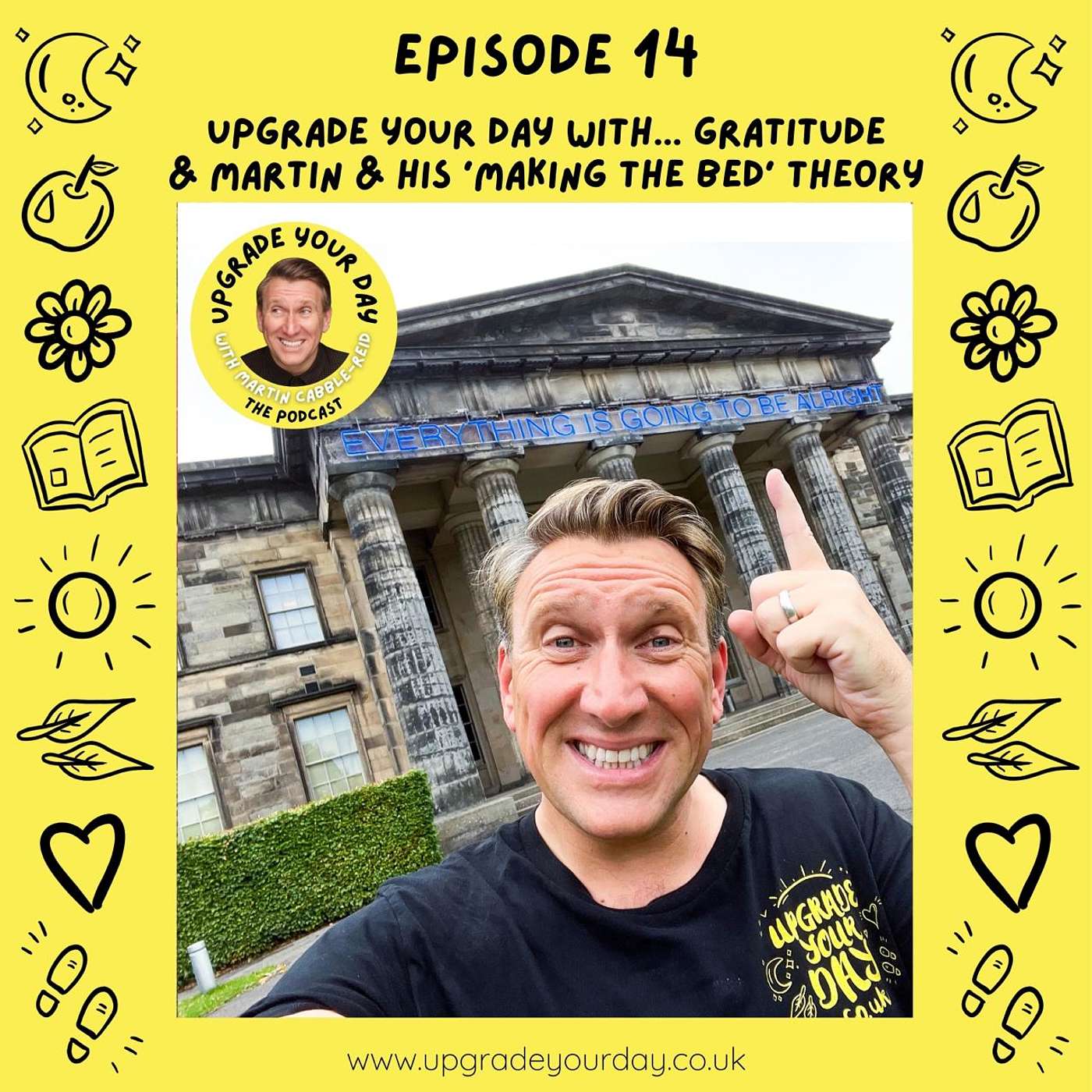 Upgrade Your Day with Martin Cabble-Reid - The Podcast