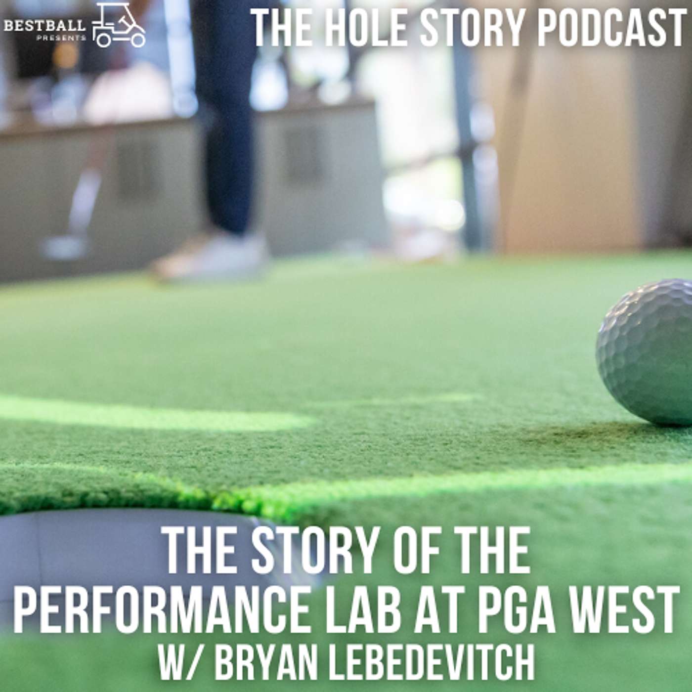 The Story of The Performance Lab at PGA West with Bryan Lebedevitch The Story of The Performance Lab at PGA West with Bryan Lebedevitch
