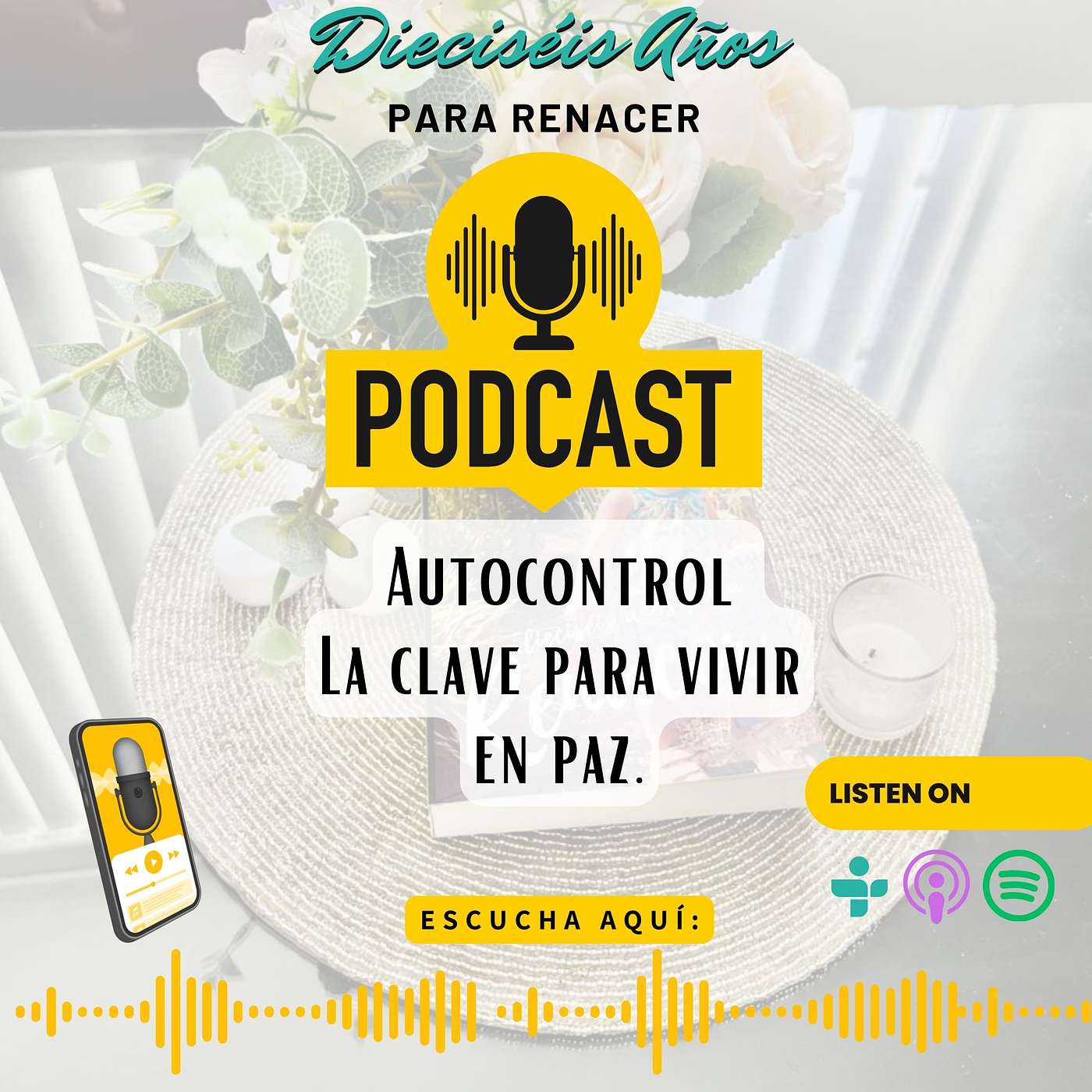 Dieciséis Años Para Renacer