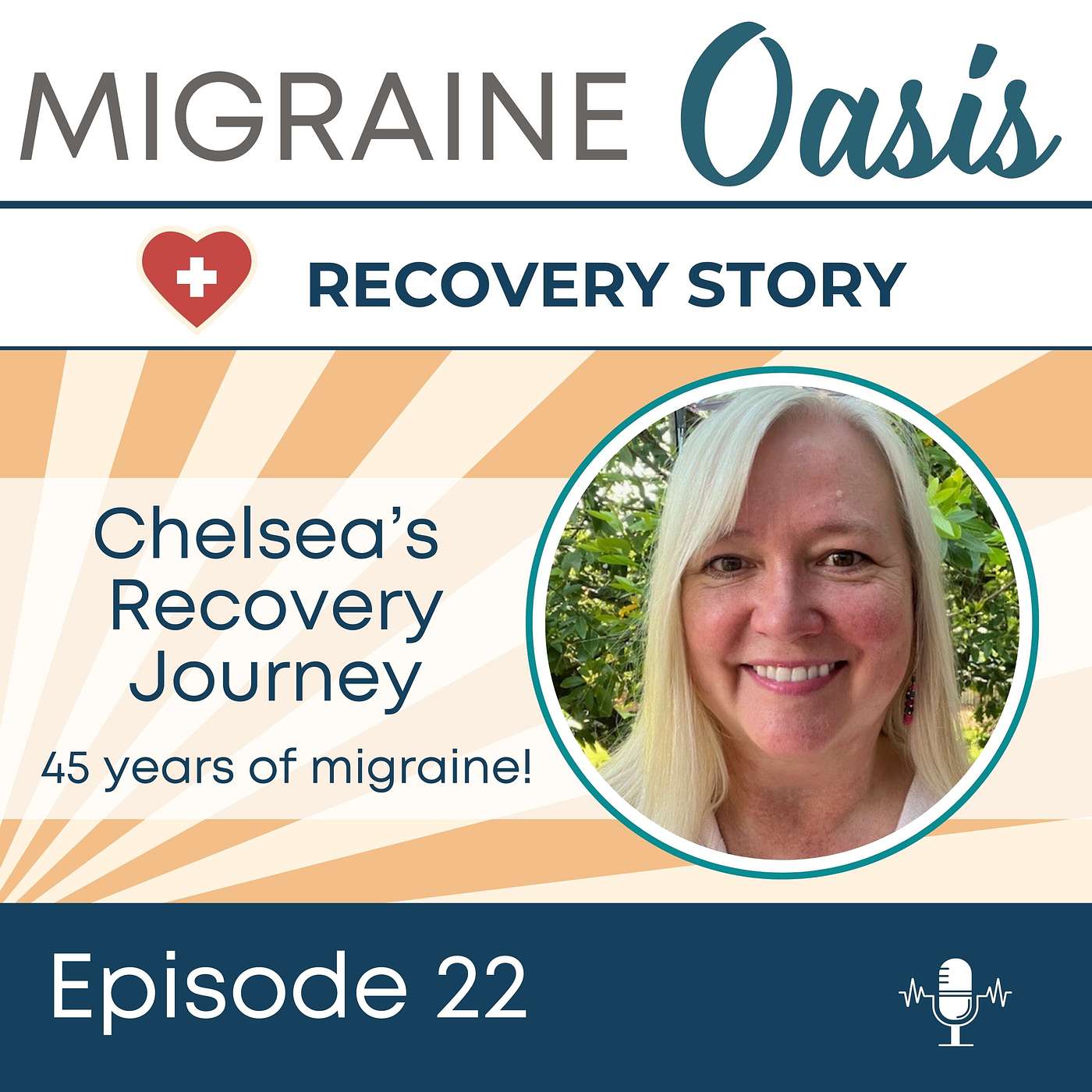 Ep 22. Chelsea's Healing Journey - Migraine Relief After 45 Years!!