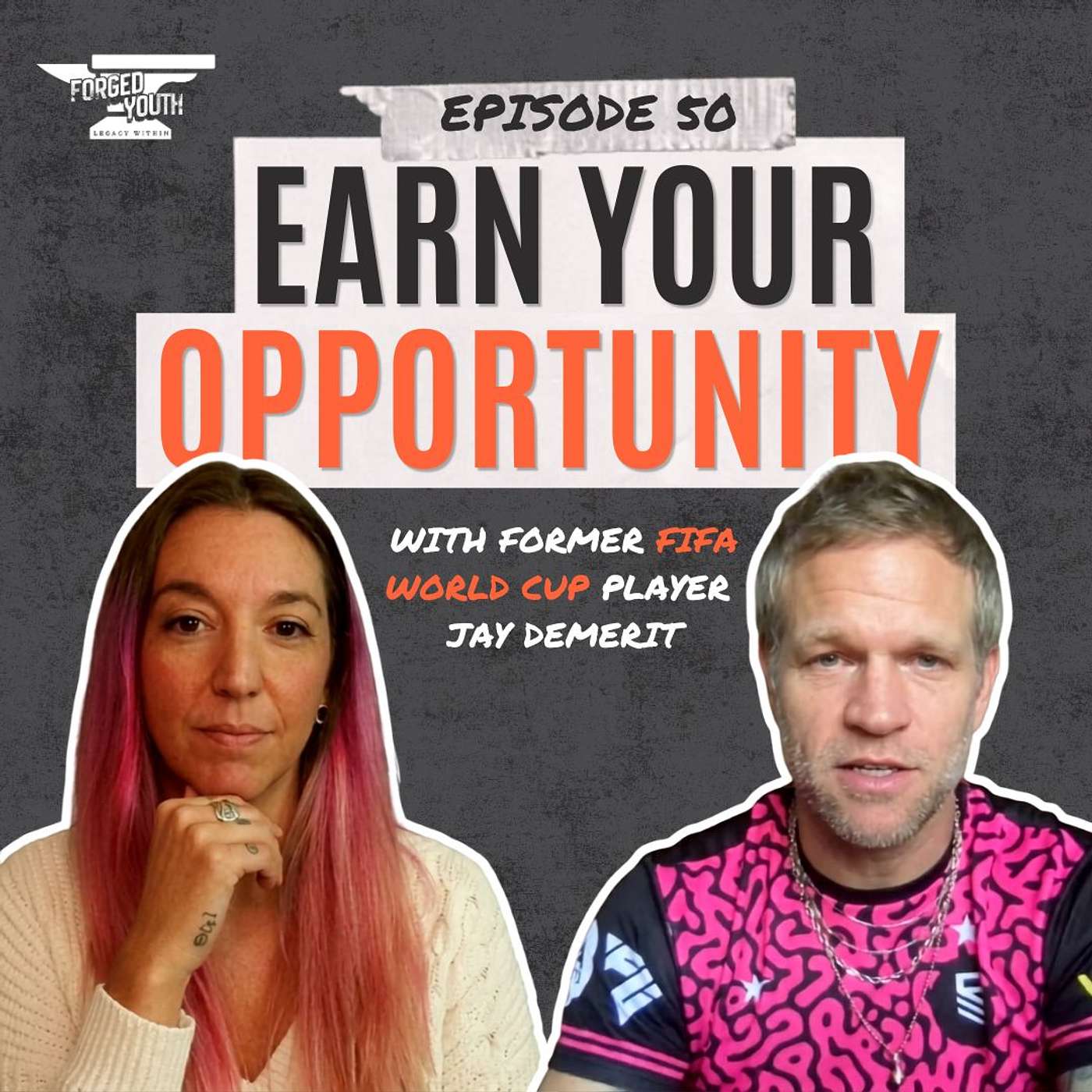 Ep 50. - Earn Your Opportunity w/ Former FIFA World Cup Captain & Competitor, Jay DeMerit episode artwork