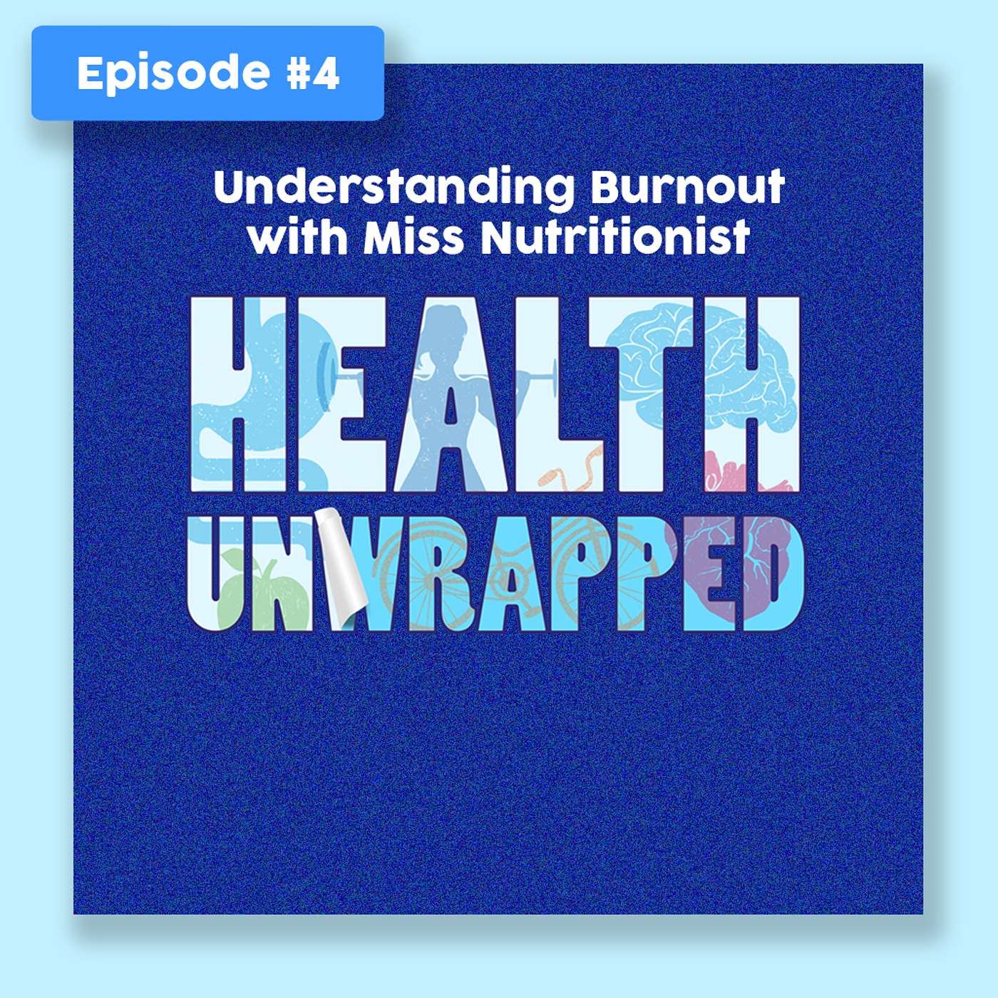 Health Unwrapped