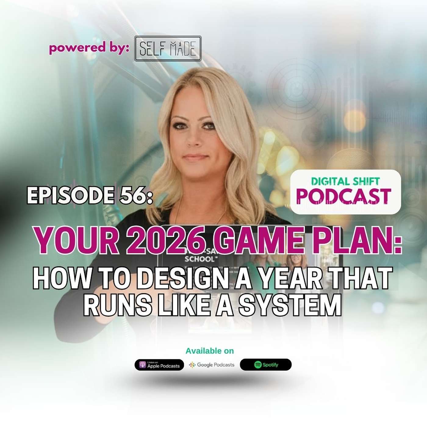 Episode 56 — Your 2026 Game Plan: How to Design a Year That Runs Like a System