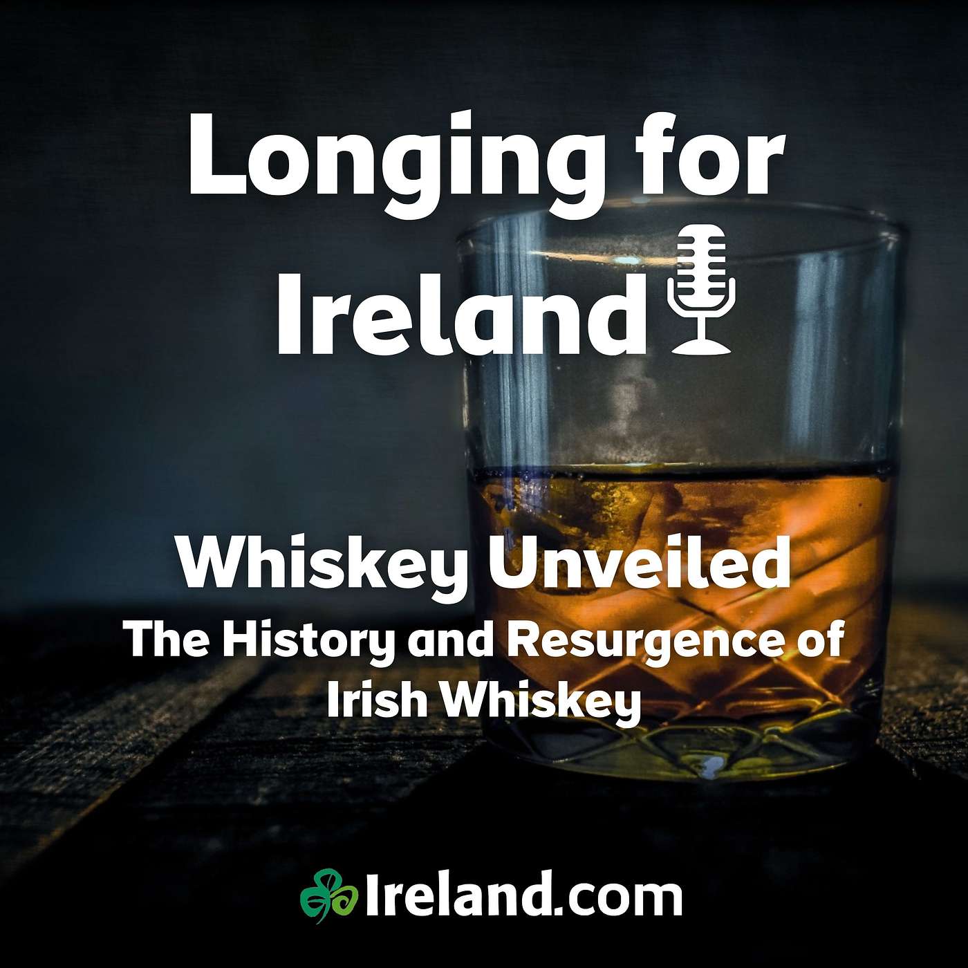 Whiskey Unveiled: The History and Resurgence of Irish Whiskey