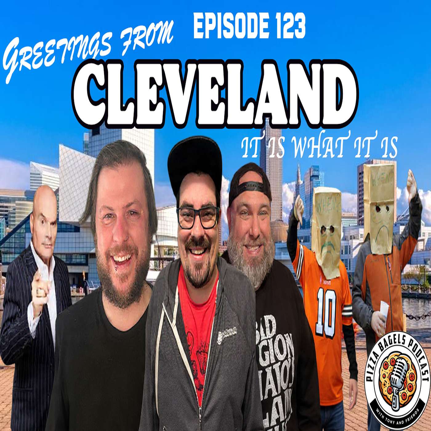 #123 Cleveland: It Is What It Is!