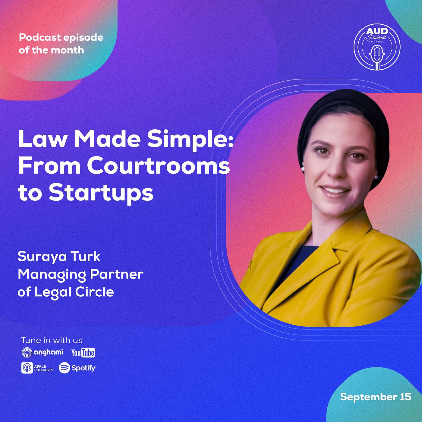 Law Made Simple: From Courtrooms to Startups | Suraya Turk
